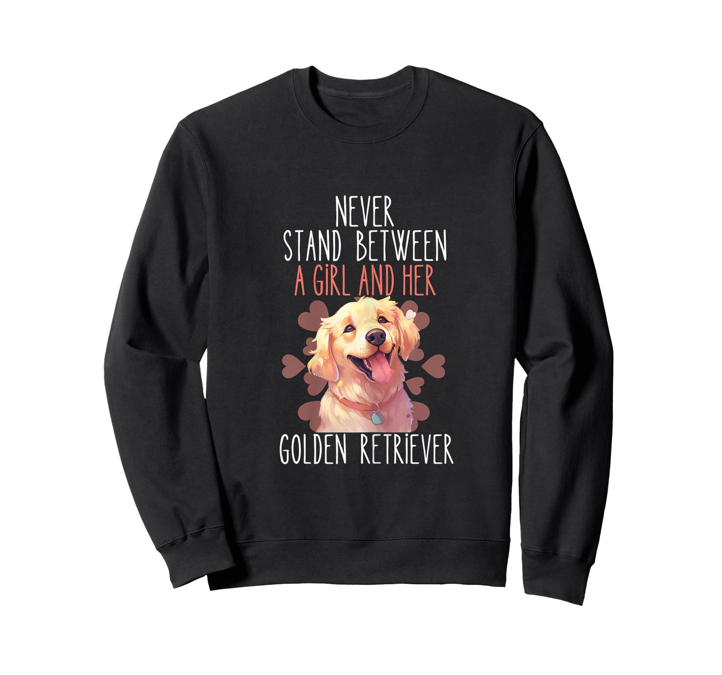 Never Stand Between A Girl And Her Golden Retriever Dog Love T-Shirt