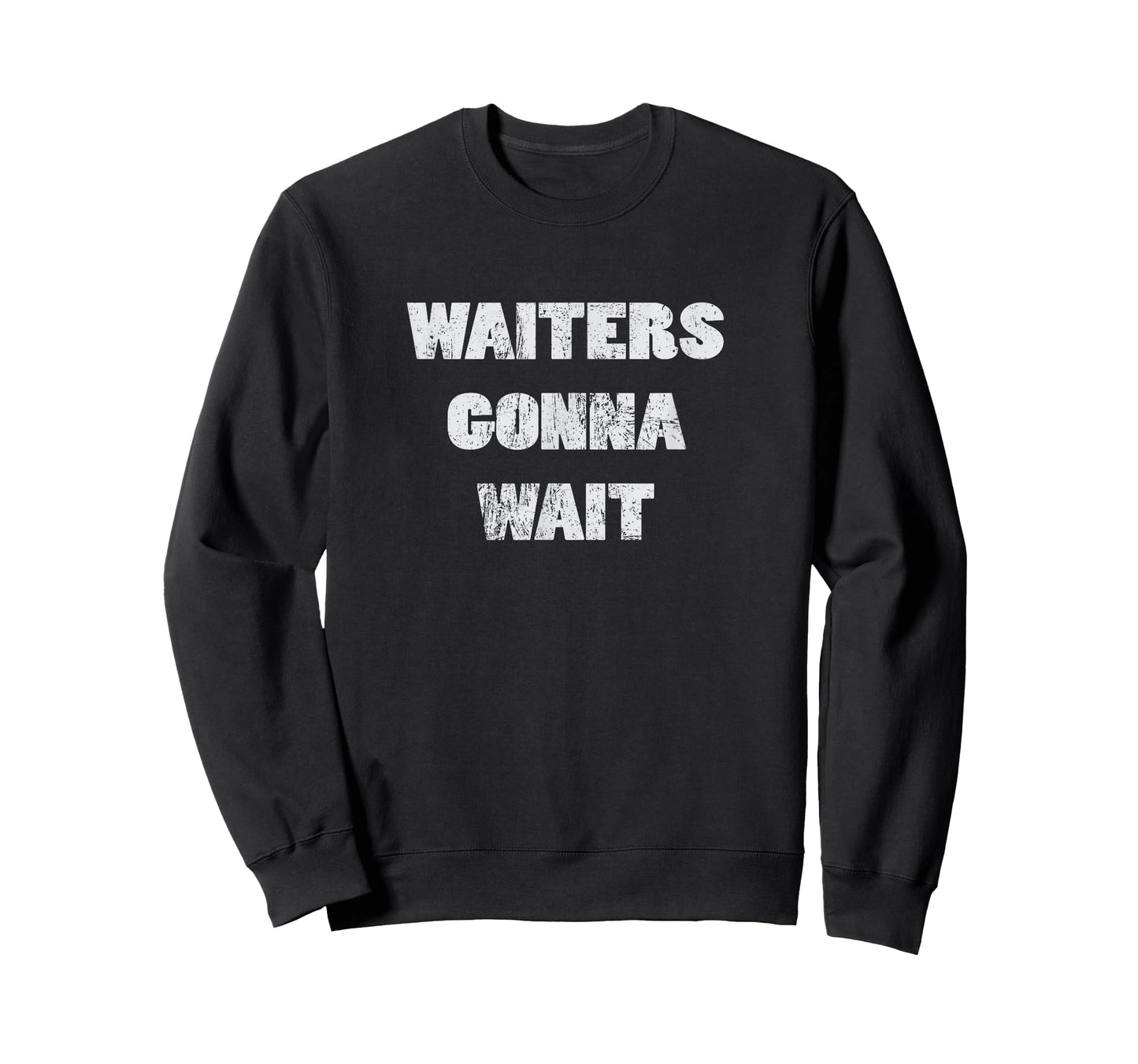 Waiters gonna wait Service Technician Mechanic Shirt T-Shirt