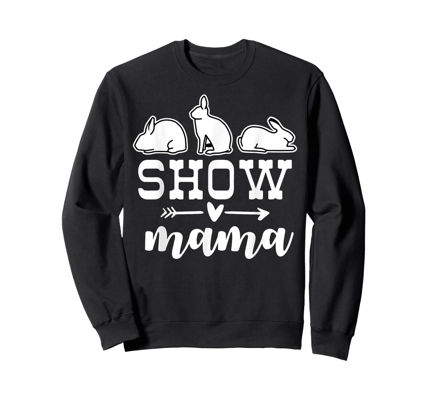 show rabbit mom Show rabbit mama T-Shirt
