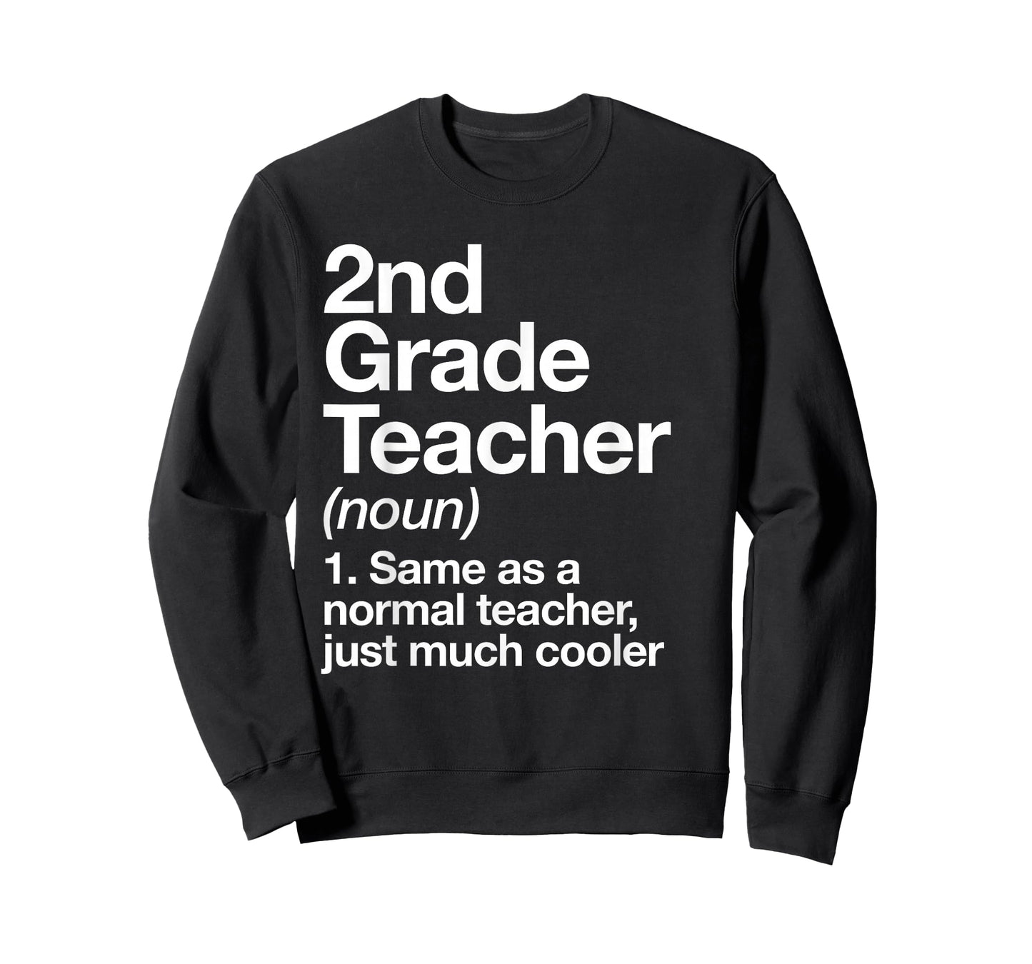 2nd Grade Teacher Definition Funny Back to School First Day T-Shirt
