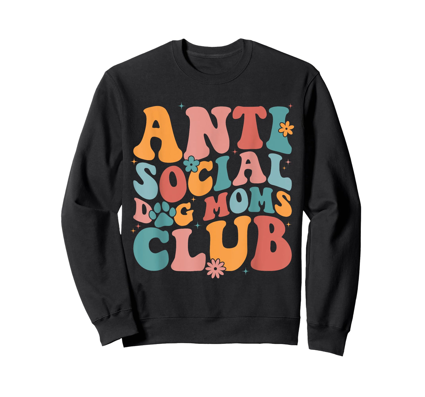 Anti Social Dog Moms Club Funny Introvert Dog Mom Retro Men Women T-Shirt