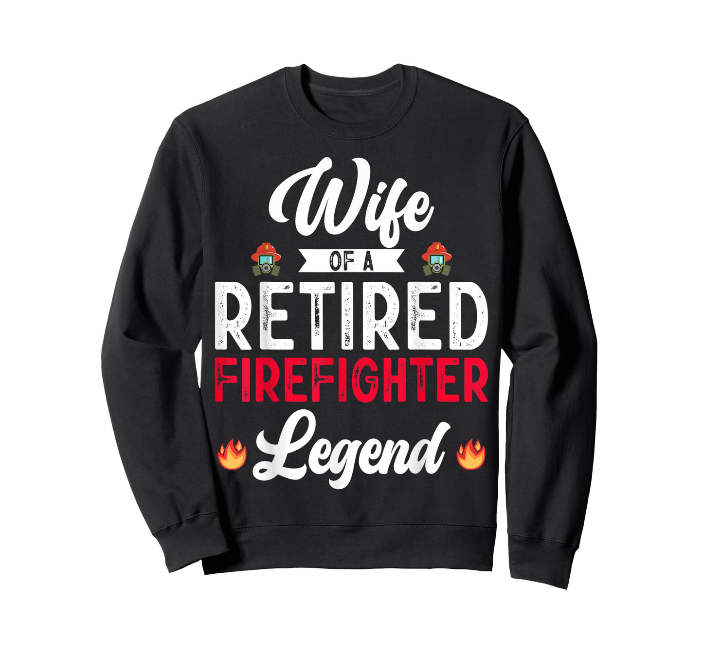 Wife Retired Firefighter Retirement Mom Fireman Fire Marshal T-Shirt