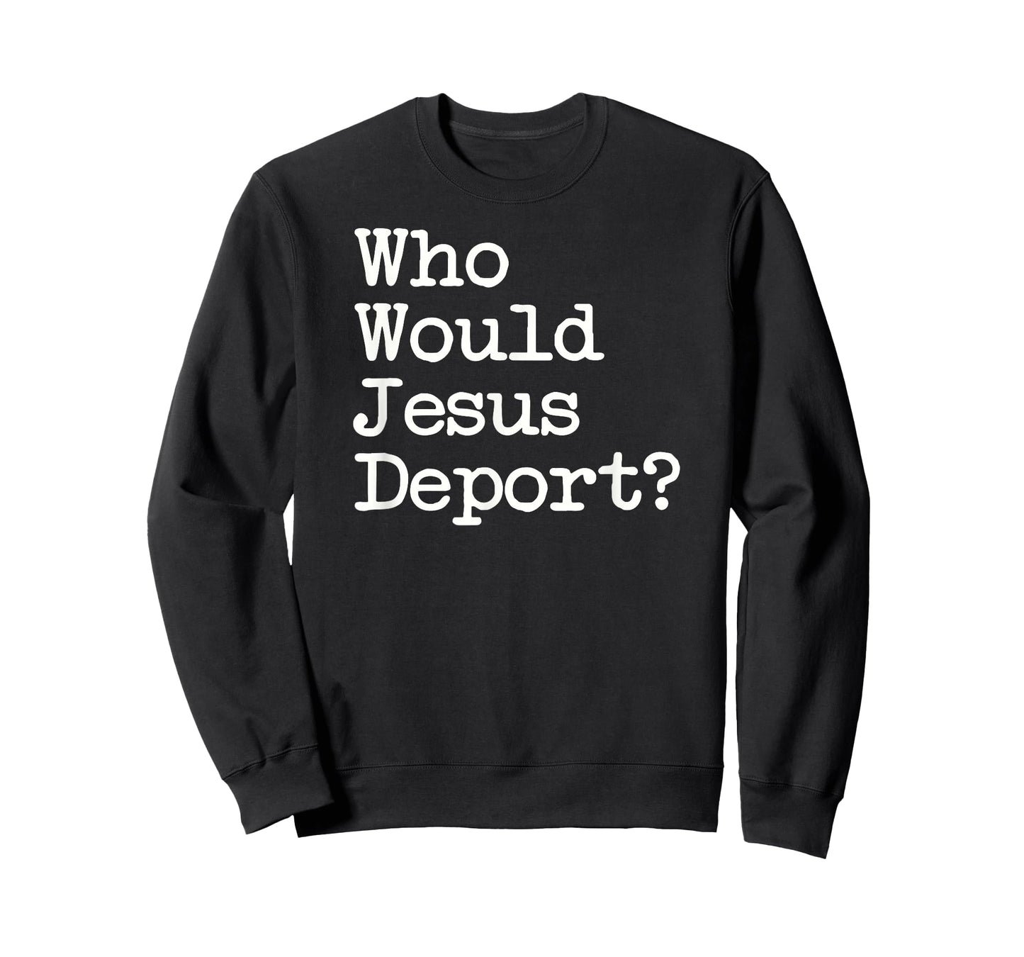 Sage Styles Who Would Jesus Deport Immigrant Rights Unisex Adults Black Small Short Sleeve Cotton Blend Classic Fit T-Shirt