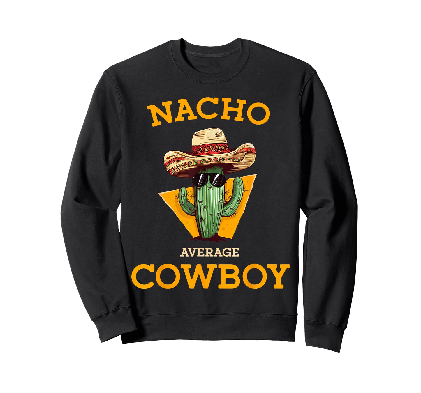 Nacho Average Cowboy Funny Countryman Joke Horseman Rancher T-Shirt