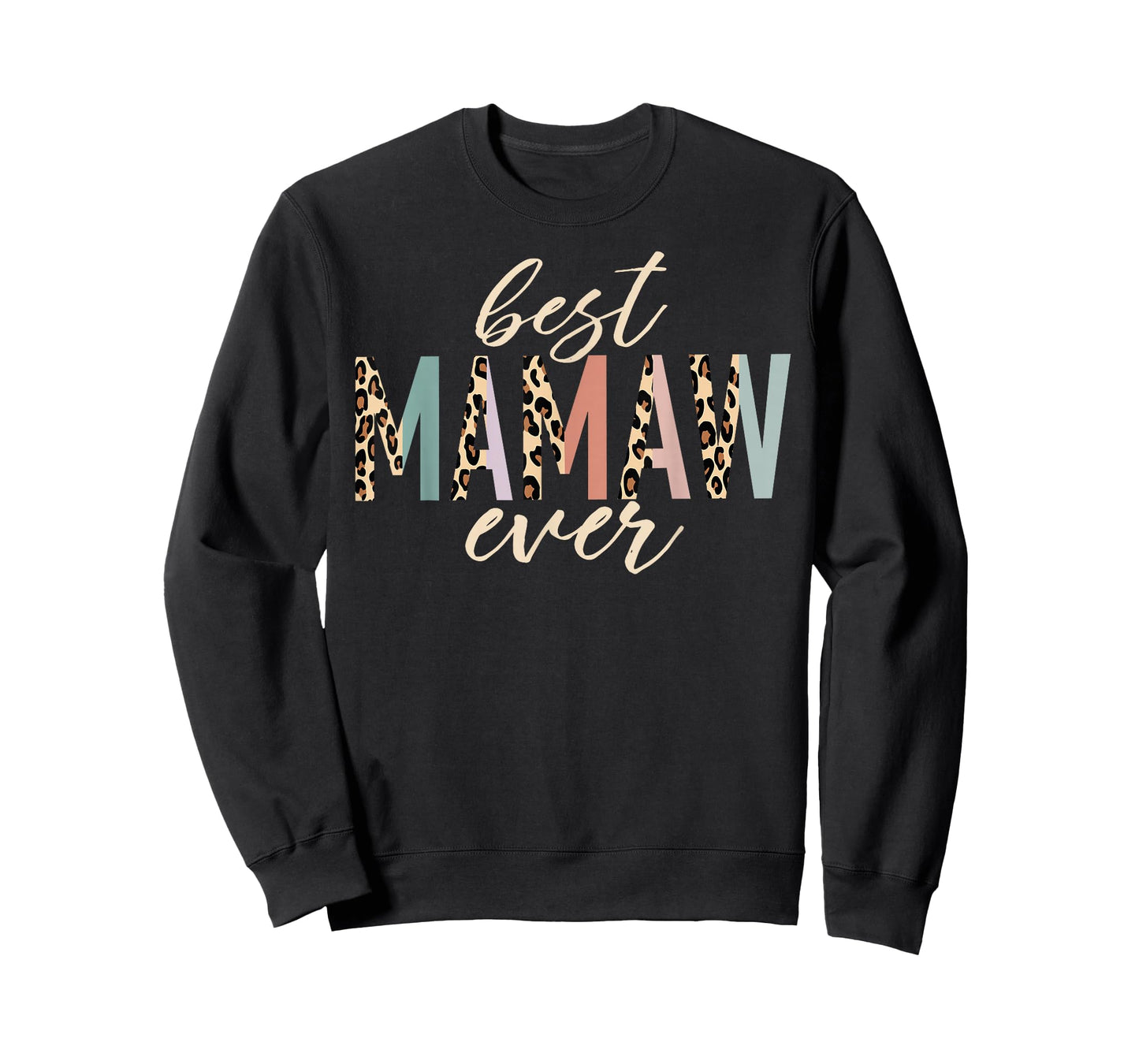 Best Mamaw Ever Gifts Leopard Print Mothers Day T-Shirt