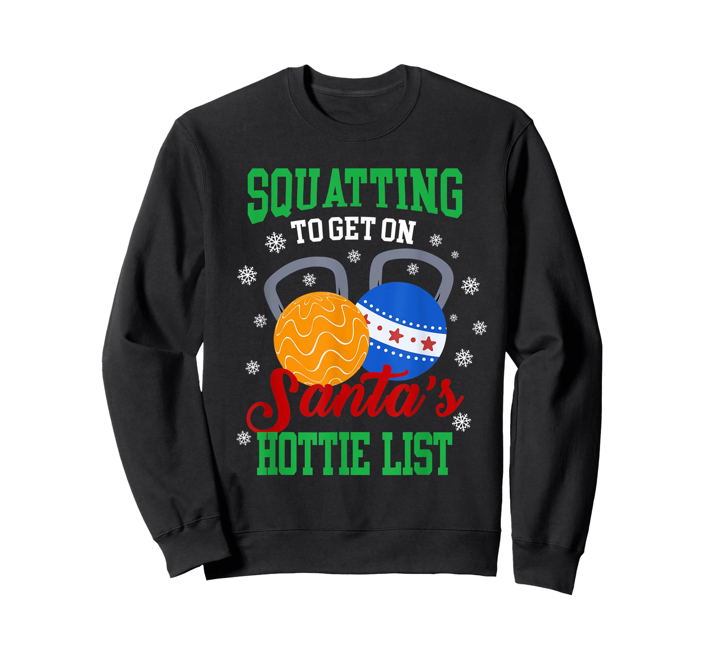 Squatting To Get On Santa'sHottie List - Bodybuilding T-Shirt