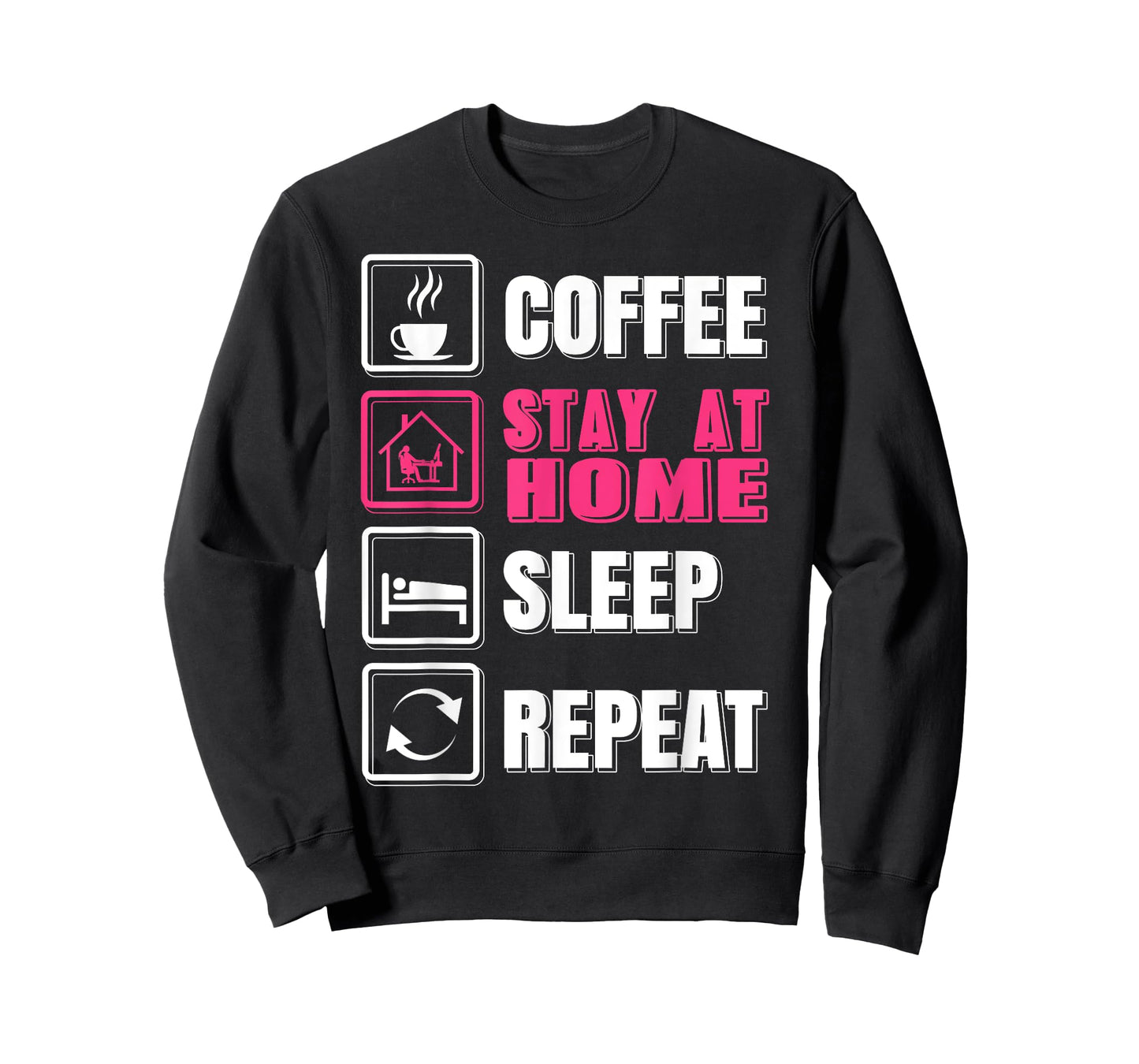 Coffee Stay at Home Rest Then Repeat Funny Lifestyle Quote T-Shirt