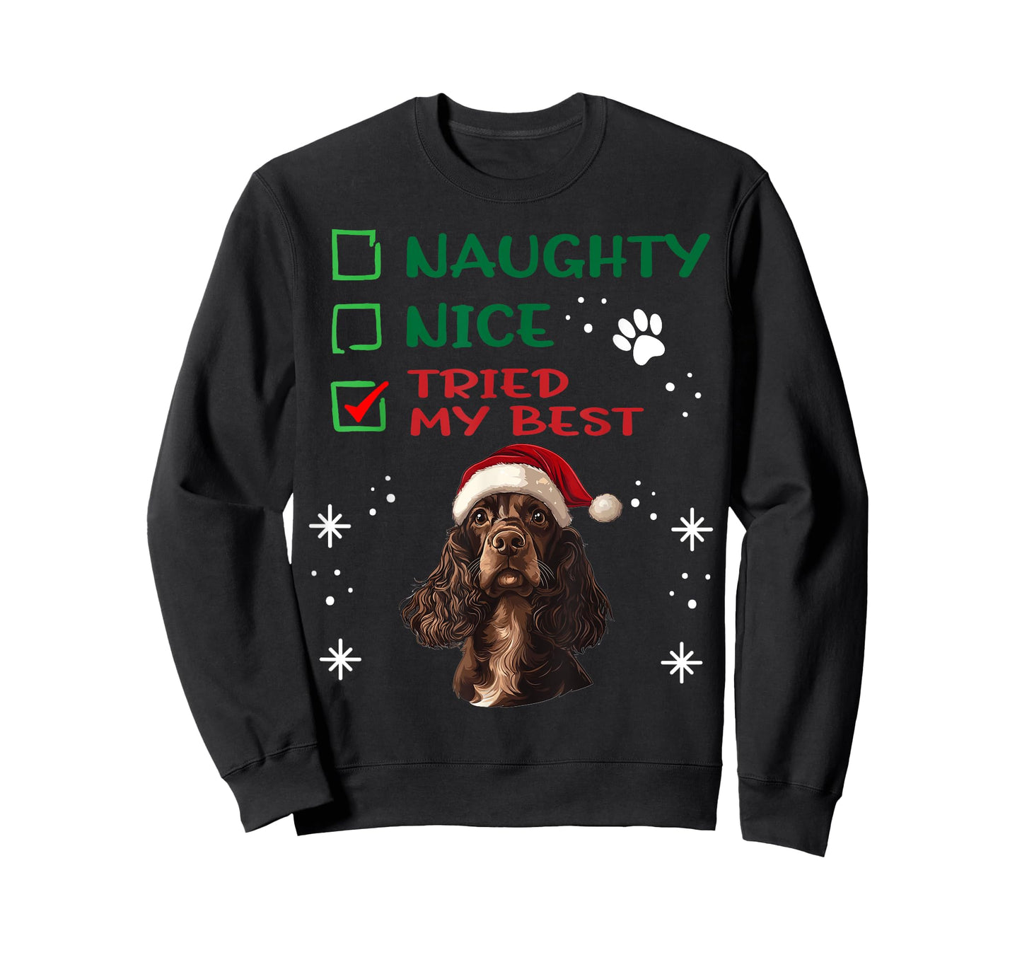 Cute English Cocker Spaniel Dog Christmas Naughty Nice Tried Men Women Kids T-Shirt