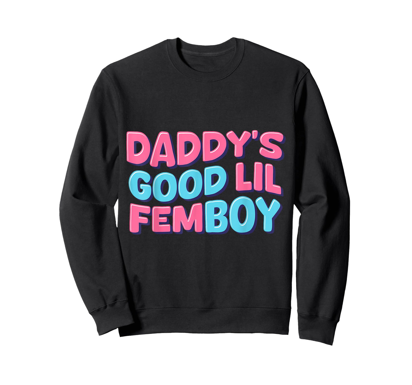Daddy's Good Little Femboy Quote Design, LGBTQ community T-Shirt