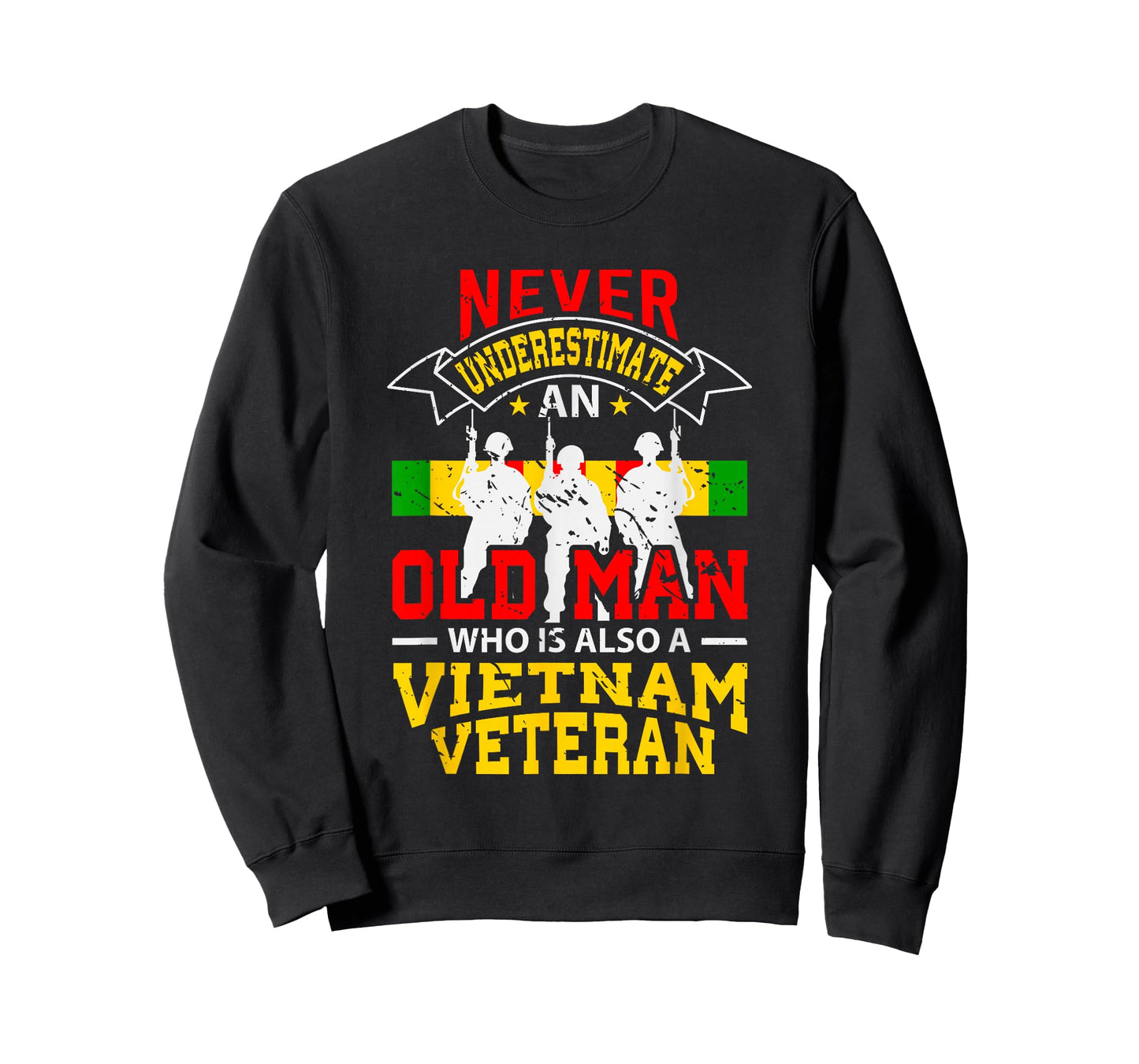 Never Underestimate An Old Man Who Is Also A Vietnam Veteran T-Shirt