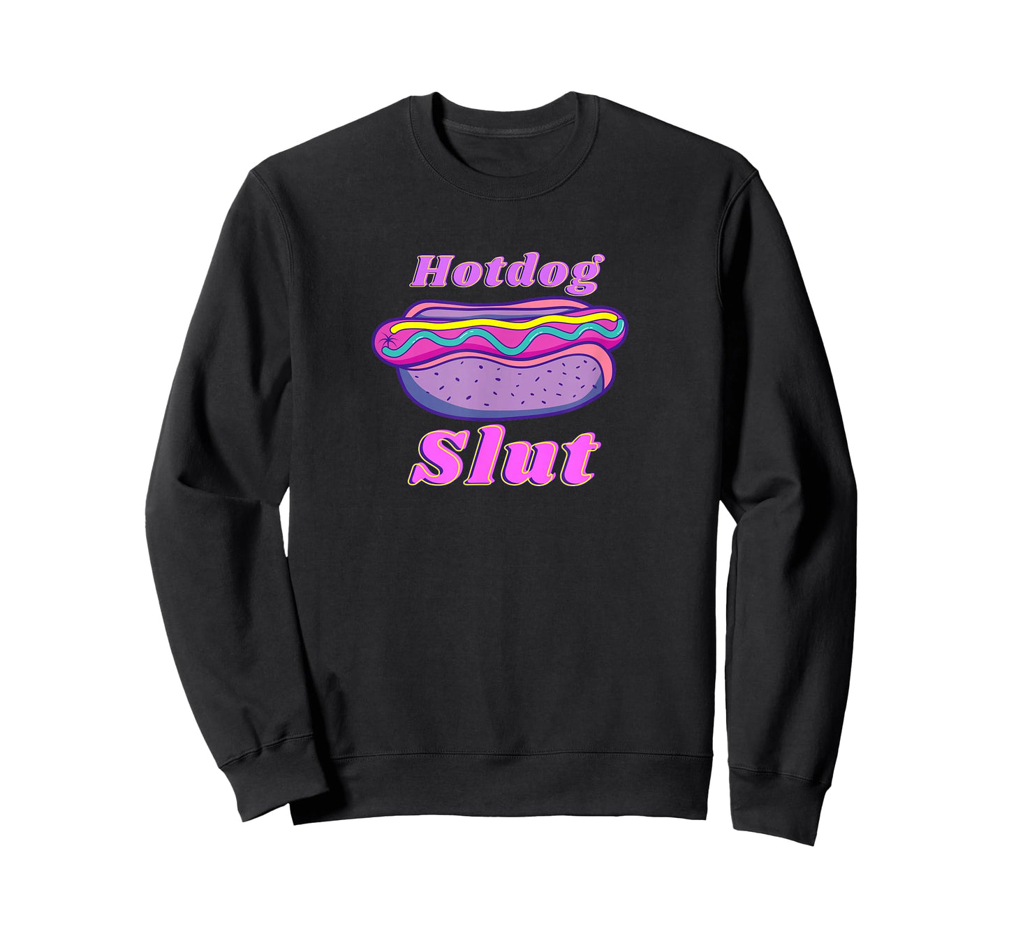 Funny Hotdog Slut Graphic Print For Glizzy Lovers T-Shirt