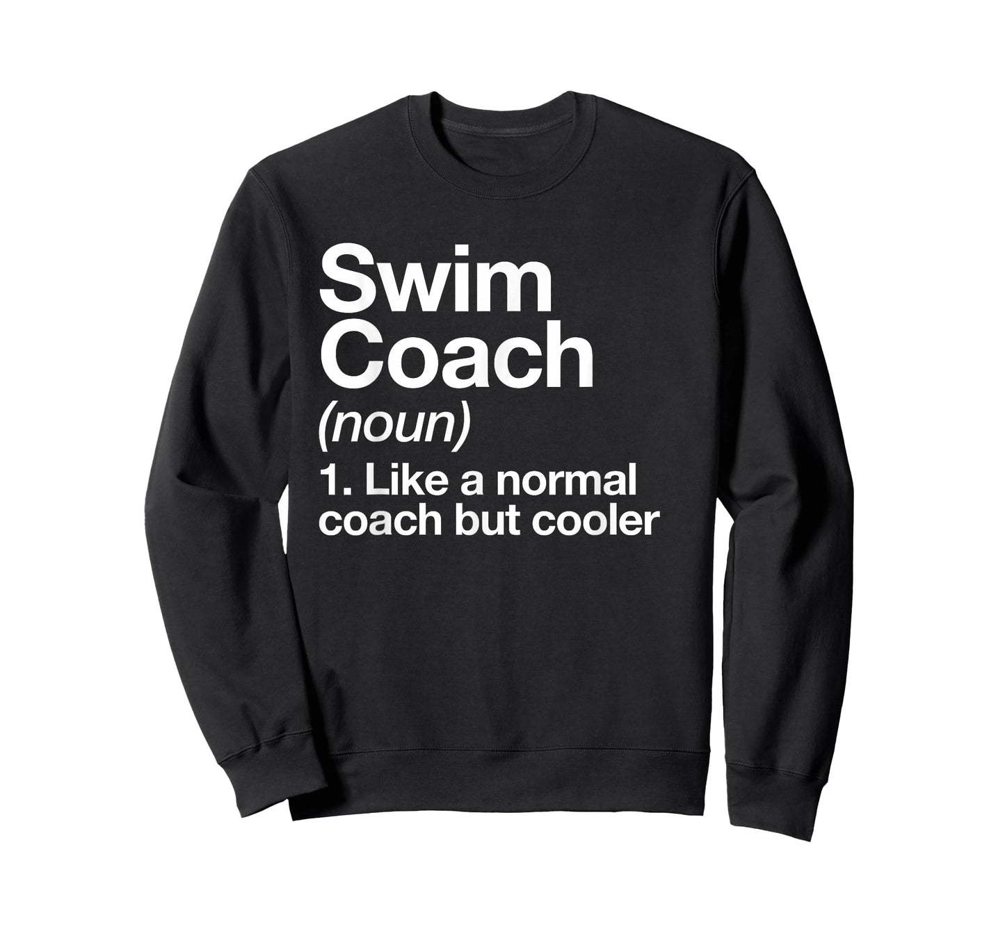 Swim Coach Funny Sports Definition Trainer Instructor School T-Shirt