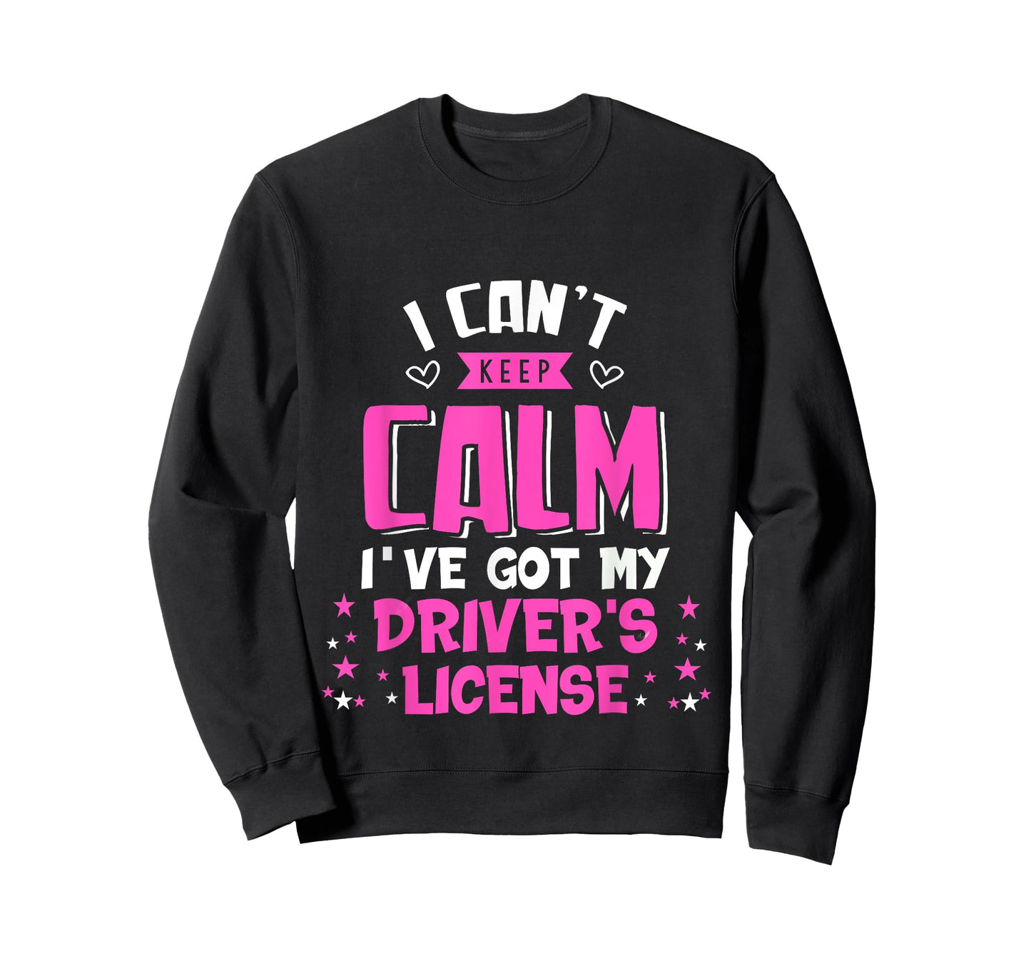 Funny Can't Keep Calm I've Got My Driver's License T-Shirt