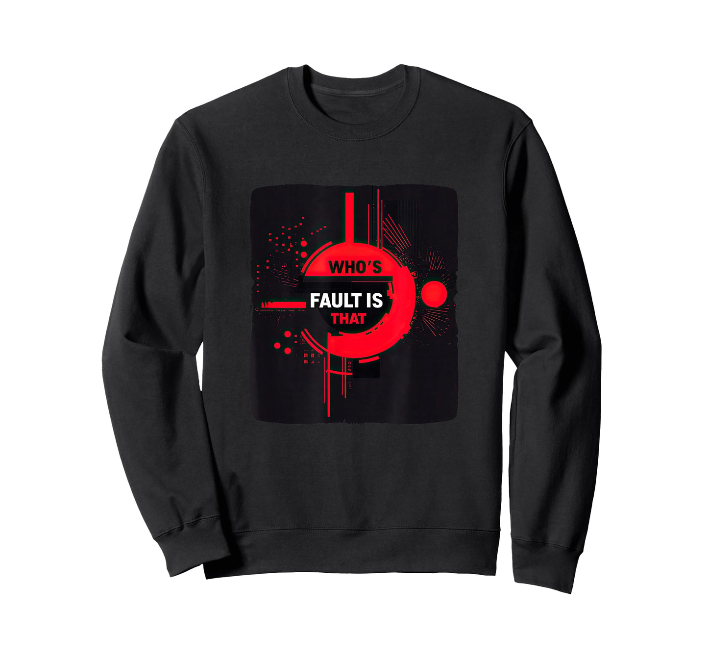 Awesome Who's Fault Speech Graphic T-Shirt