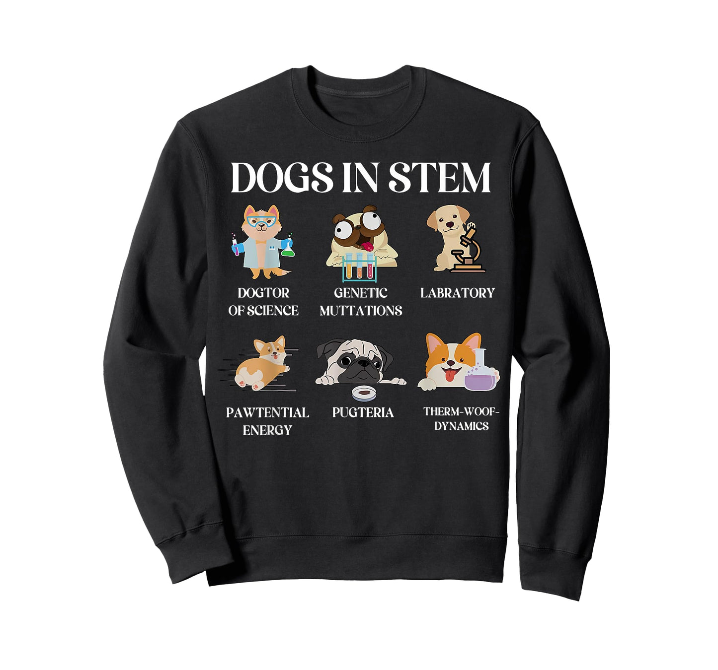 Funny Dogs In Stem Science Teacher Dog Pup Physics Chemistry Men Women Kids T-Shirt