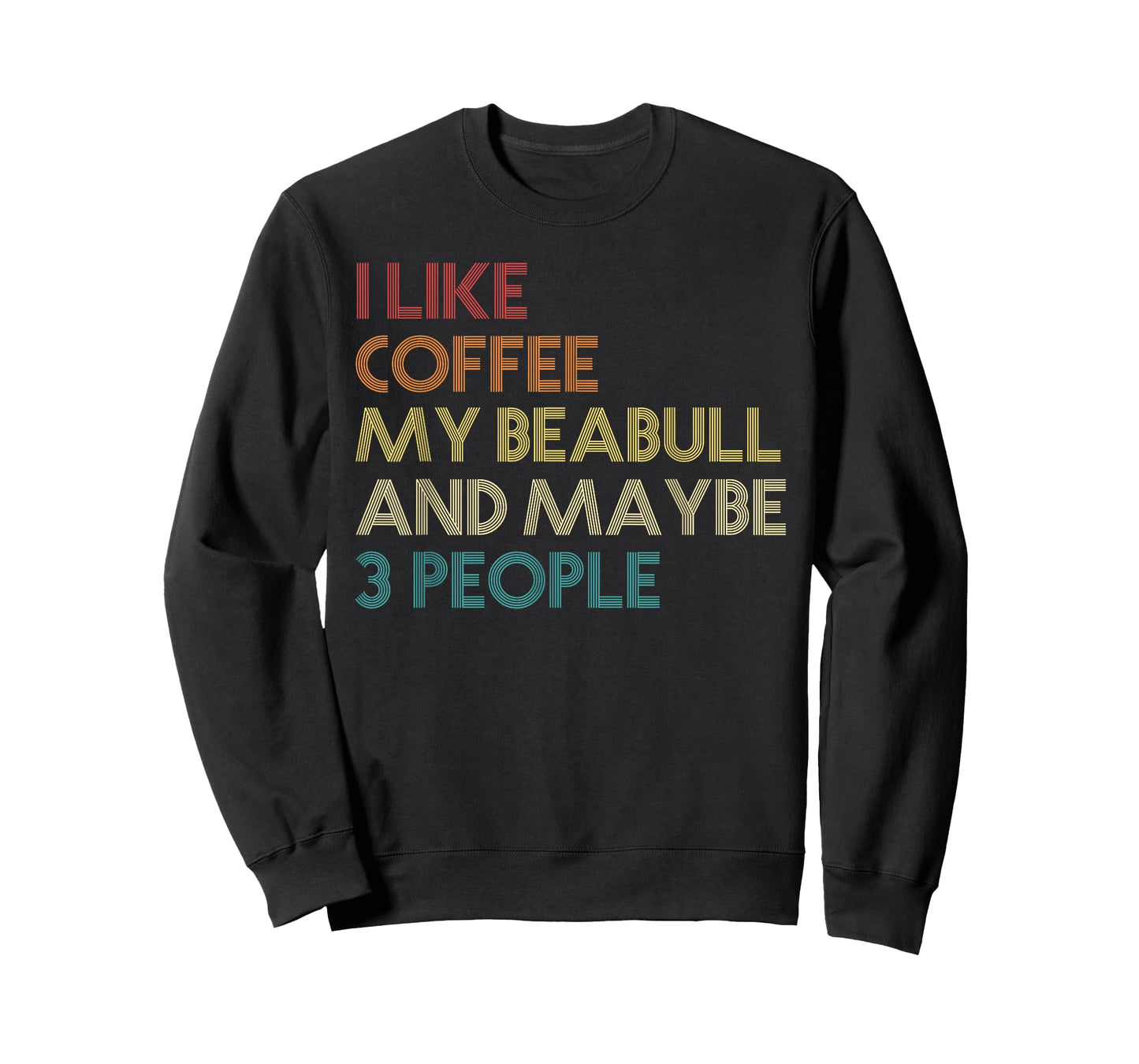 Beabull Dog Owner Coffee Lovers Funny Quote Vintage Retro T-Shirt