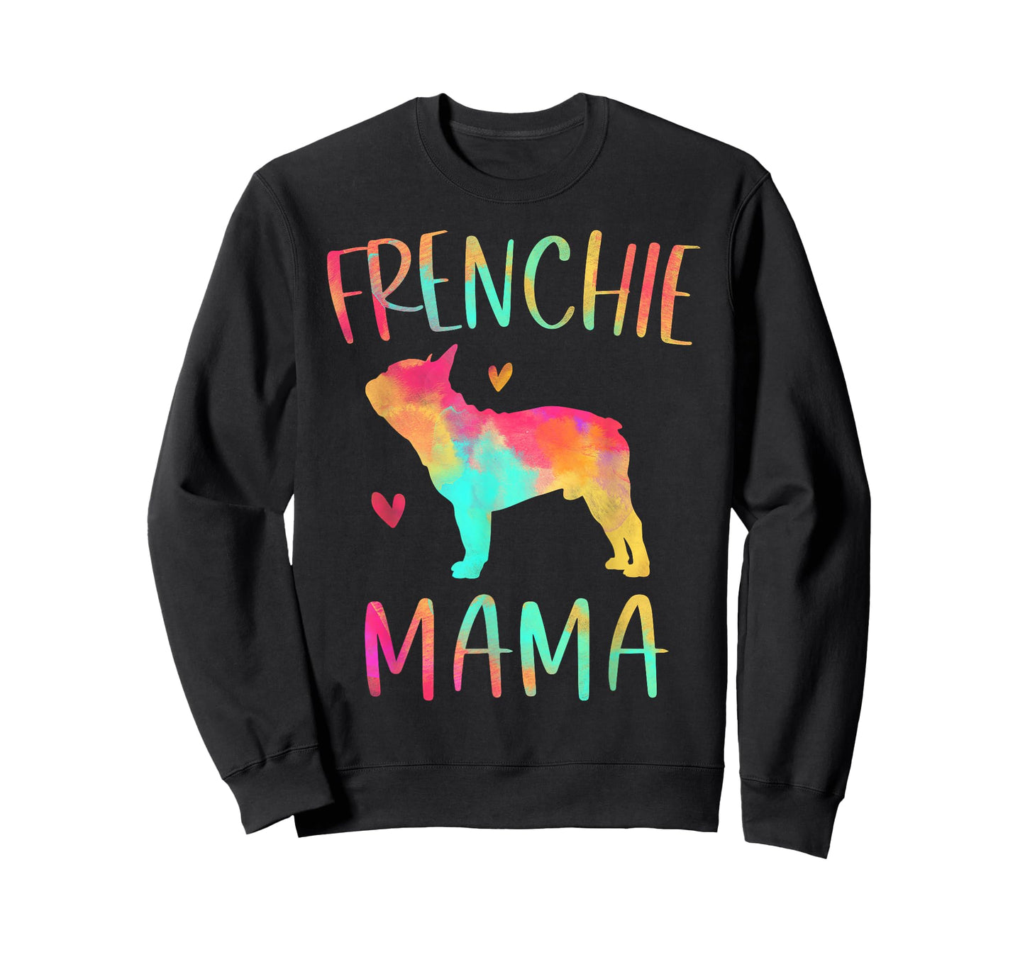 Frenchie Mama Colorful French Bulldog Gifts Dog Mom T-Shirt