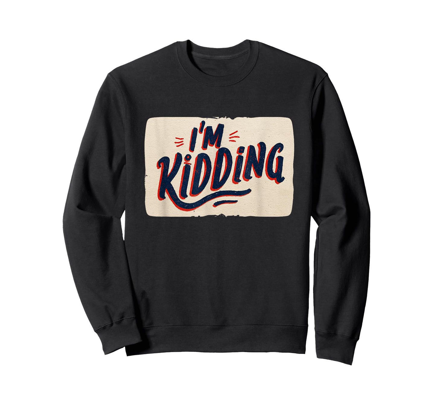 Awesome Colors with I'm Kidding Speech for Adults and Kids T-Shirt