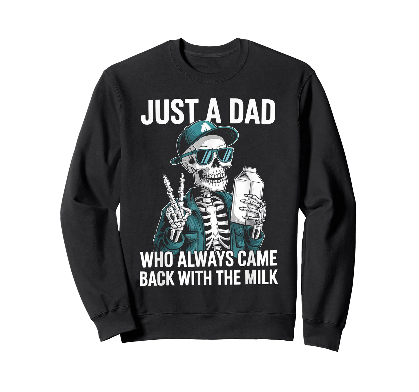 Just a Dad Who Always Came Back with The Milk Father's Day T-Shirt