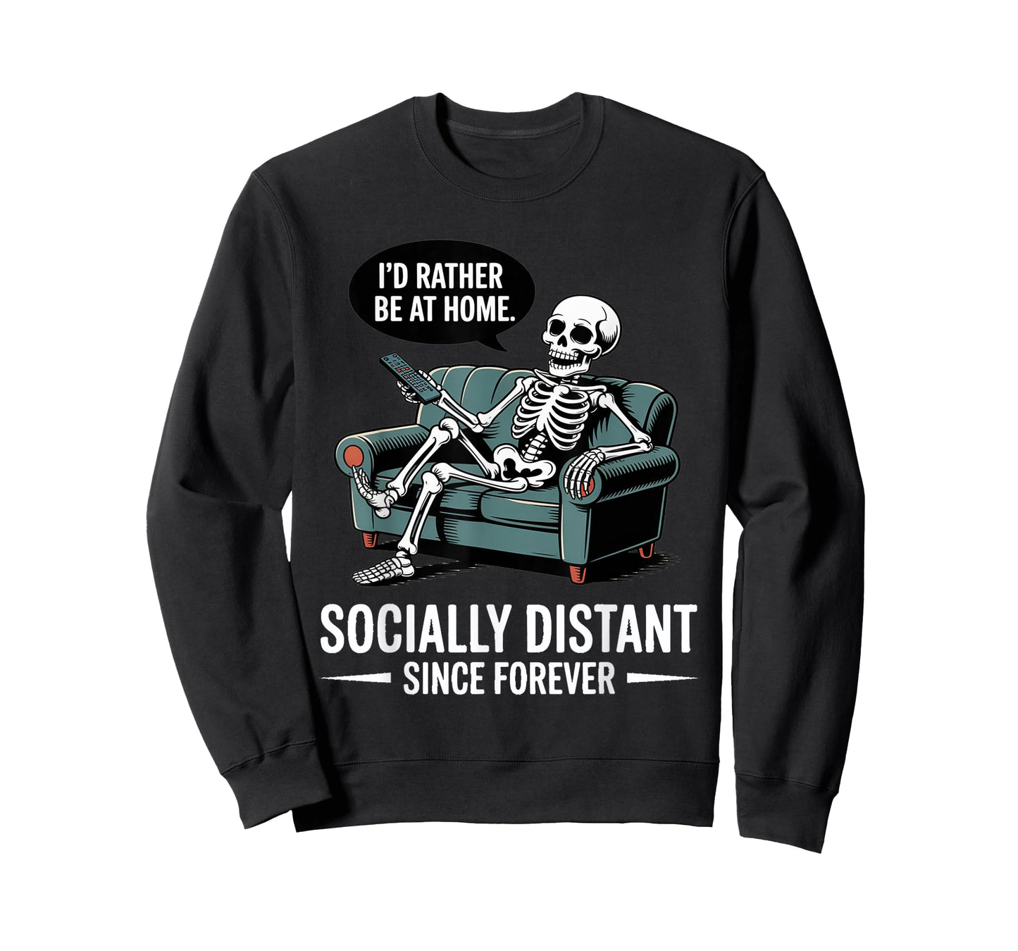 Rather Be Home Funny Sarcastic Skeleton Halloween T-Shirt