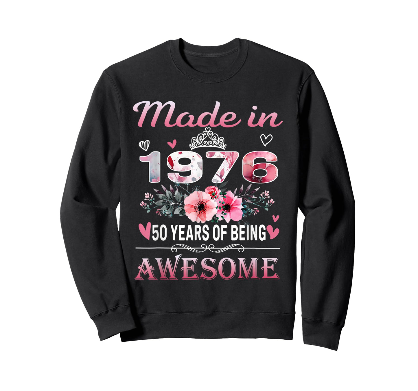 50th Birthday Made in 1976 50 Years of Being Awesome Floral T-Shirt