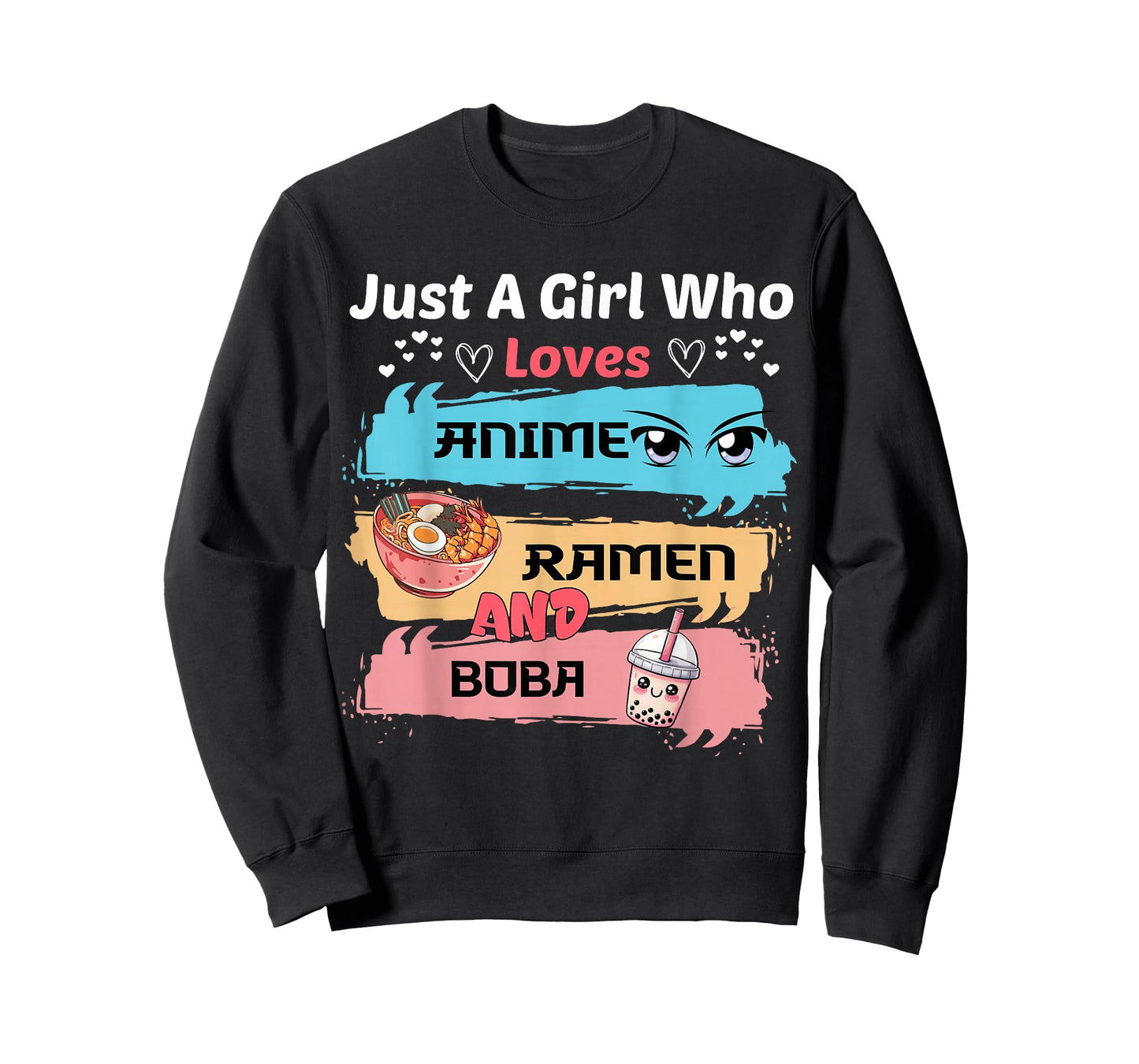 Just A Girl Who Loves Anime Ramen And Boba Tea Bubble T-Shirt
