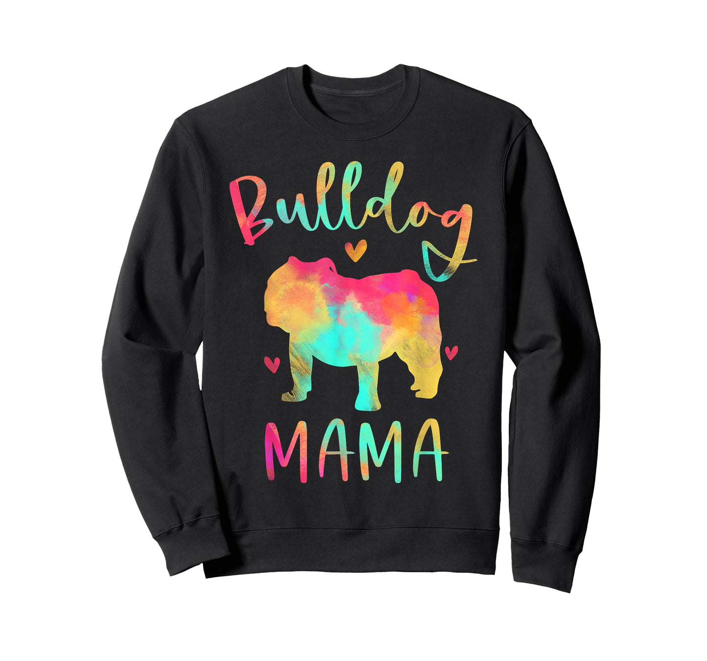 Bulldog Mama Colorful English Bulldog Gifts Dog Mom T-Shirt