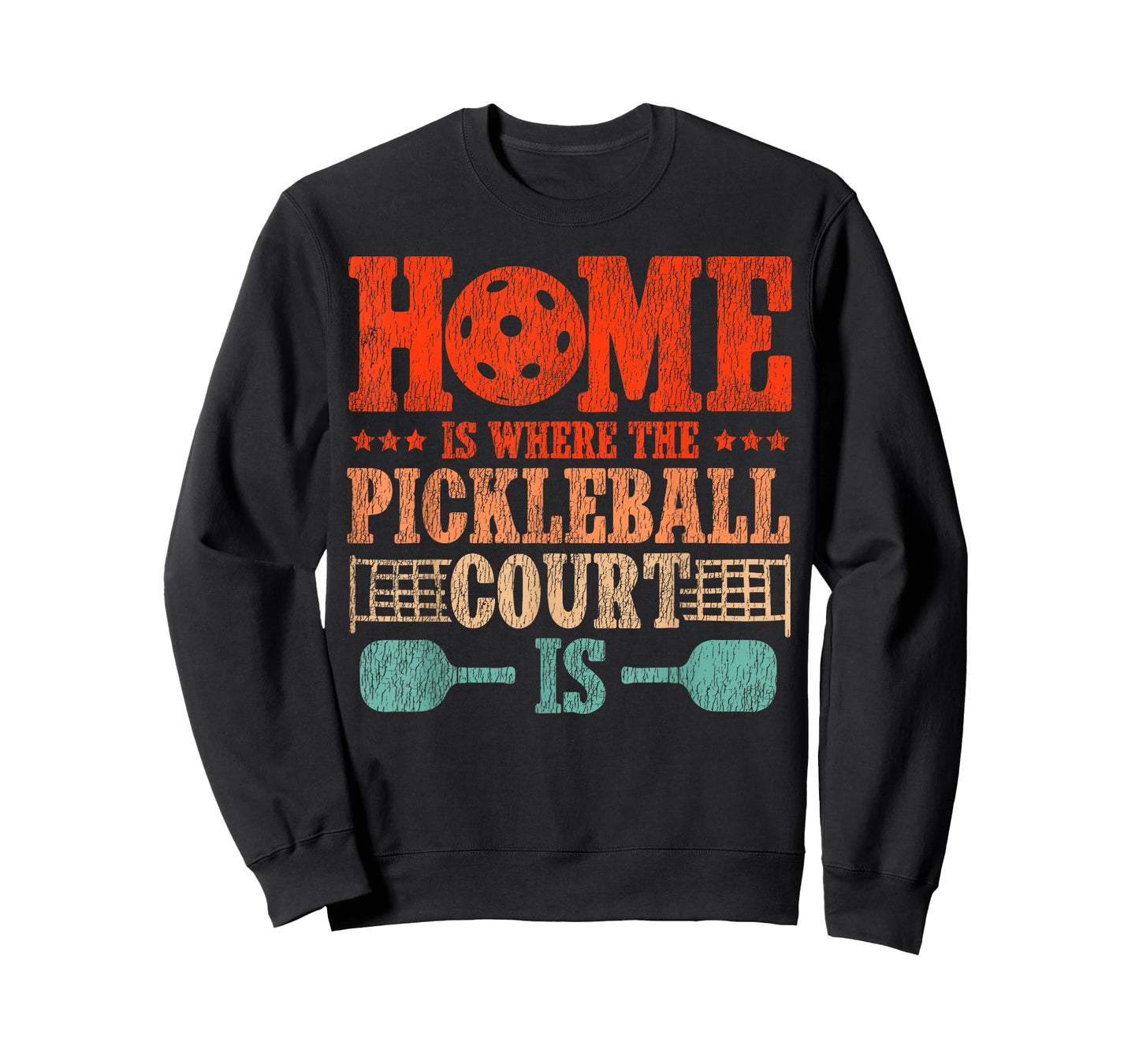 Funny Pickleball Paddle Home is Where The Pickleball Court T-Shirt