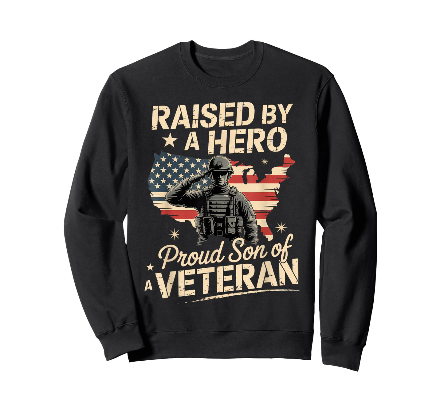 Raised by A Hero Proud Son of Veteran Patriotic Veterans Day T-Shirt