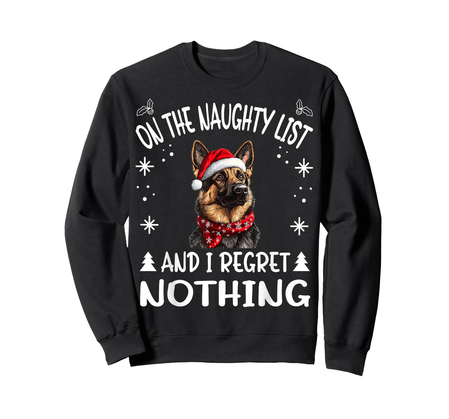 Cute German Shepherd Dog Christmas On The Naughty List and I T-Shirt