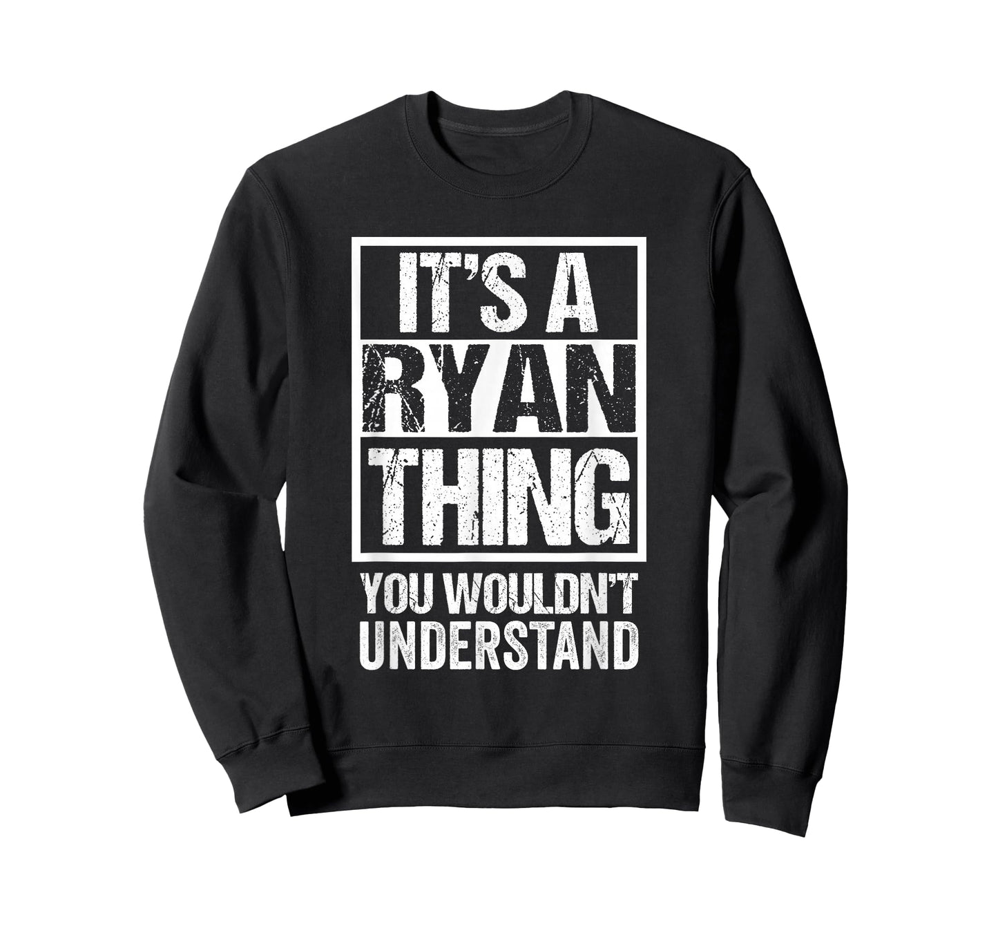 It's A Ryan Thing You Wouldn't Understand T-Shirt