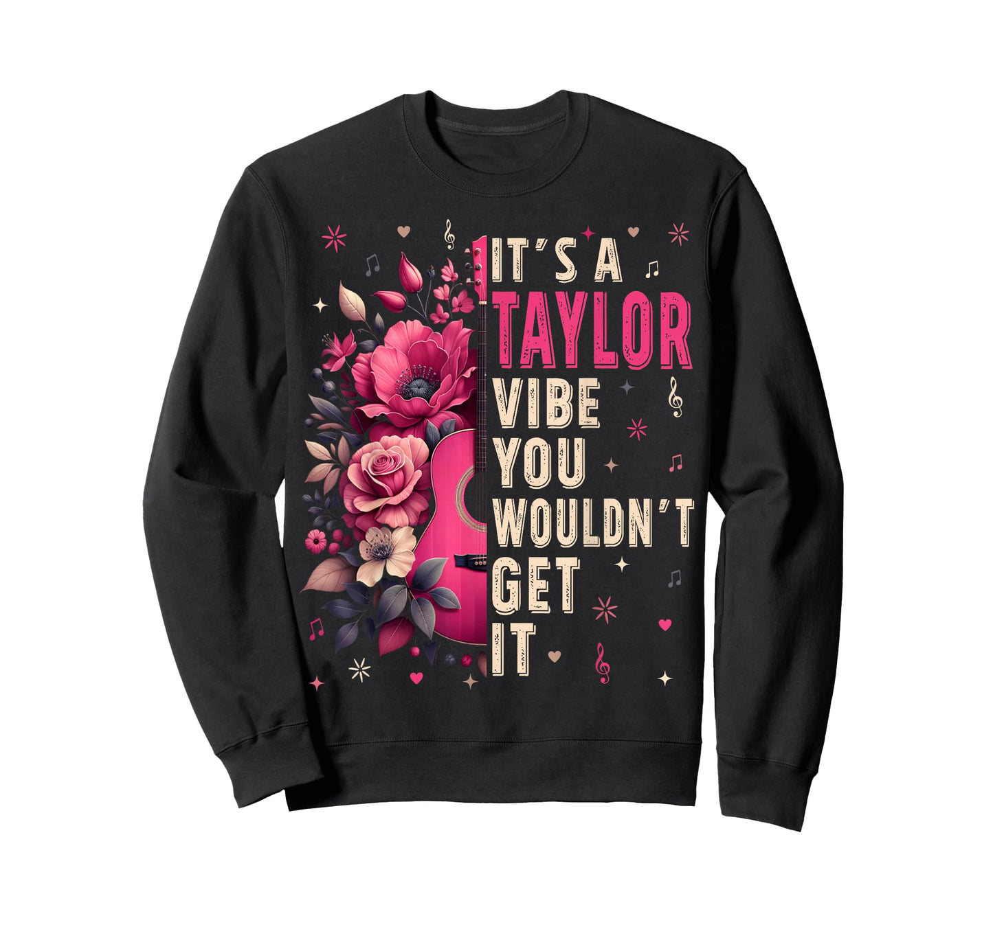 It's A Taylor Vibe You Wouldn't Get It Groovy Women Men Kids T-Shirt