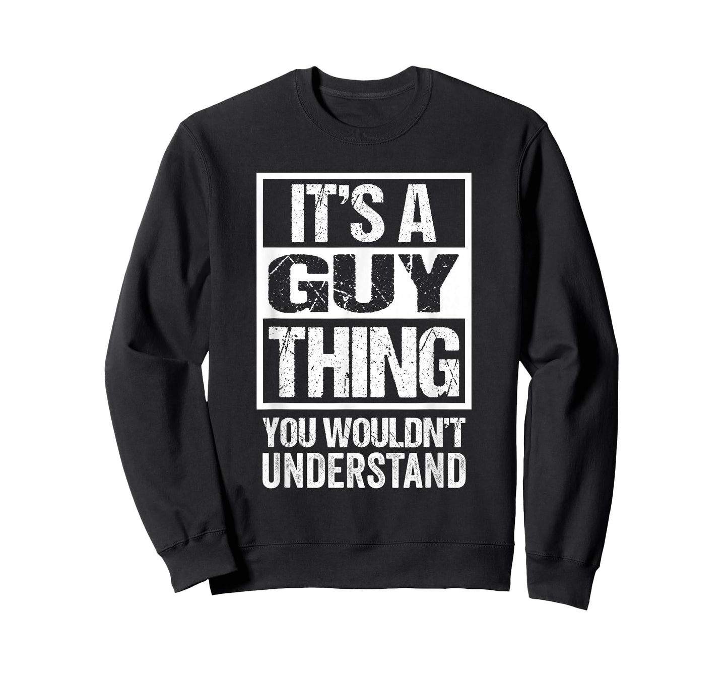 It's A Guy Thing You Wouldn't Understand T-Shirt