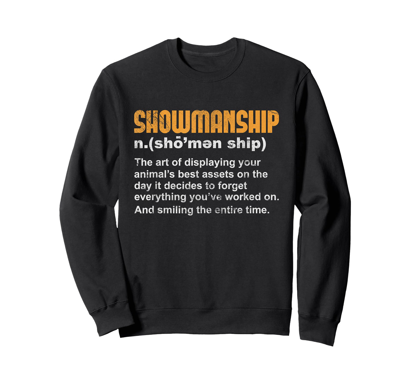 Showmanship Definition Livestock Showing Fair Show Grunge T-Shirt