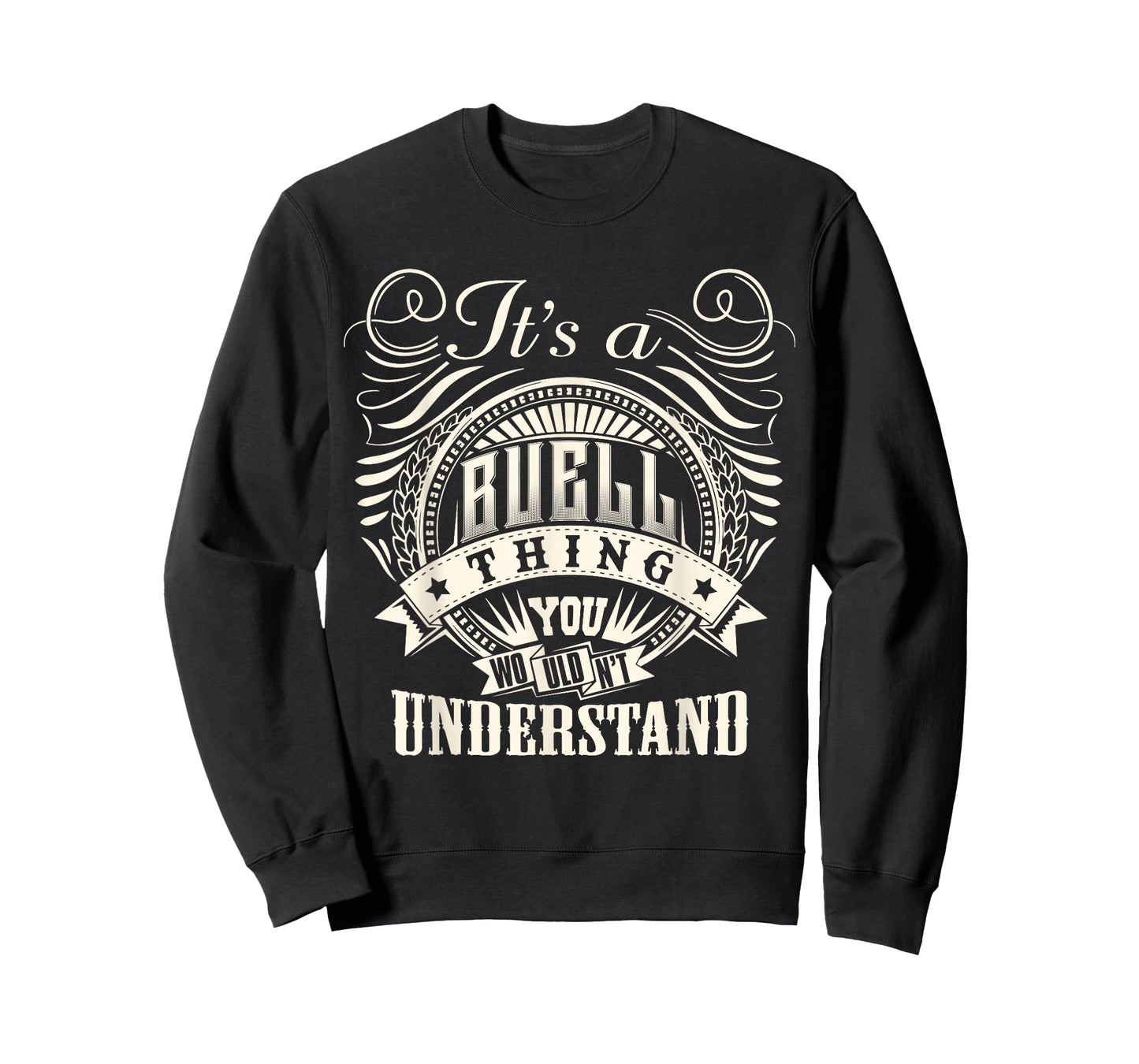 It's A BUELL Thing You Wouldn't Understand BUELL Family T-Shirt
