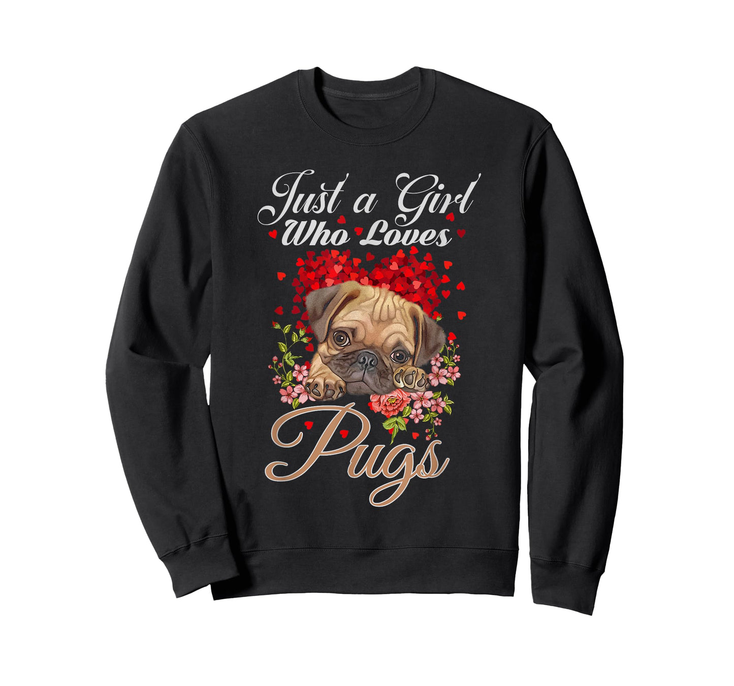 Funny Just a Girl Who Loves Pugs Girls, Women and Pug Owners T-Shirt