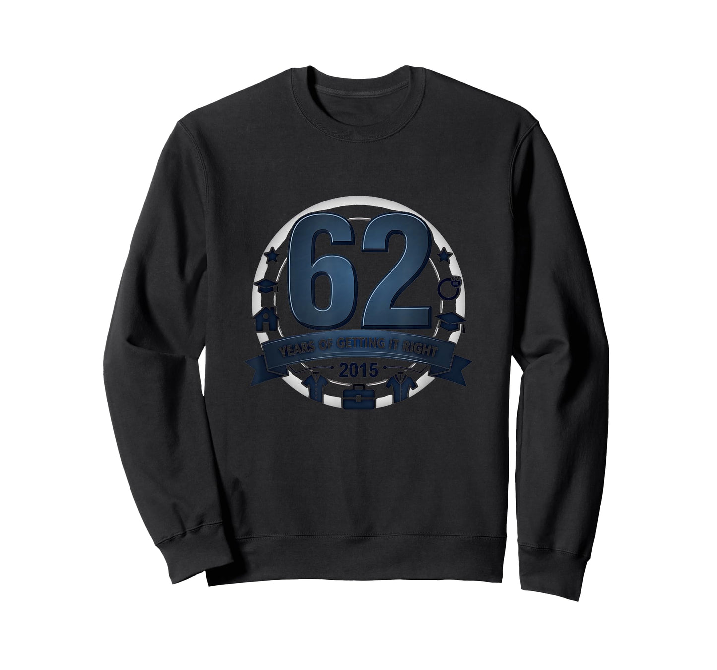 62 Years of Getting It Right Birthday Gift for 2015 Graduate T-Shirt