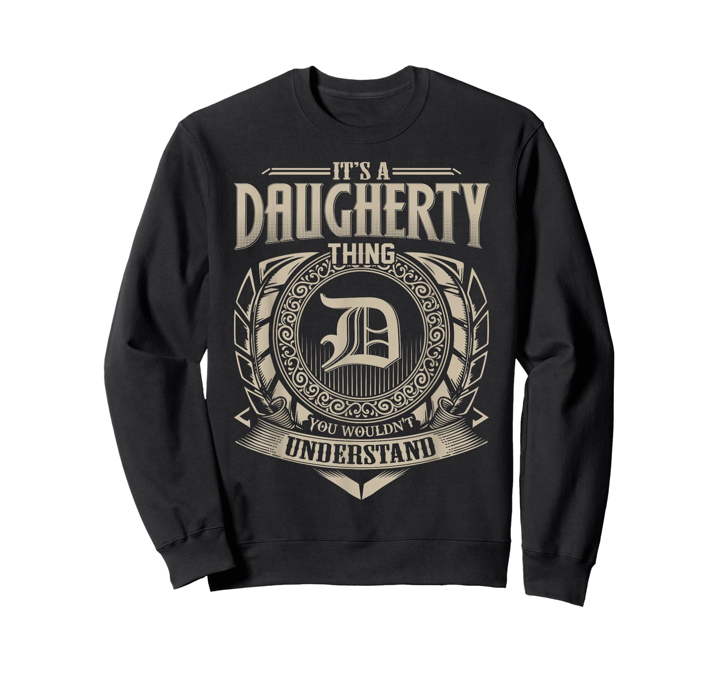 It's A DAUGHERTY Thing You Wouldn't Understand Name Vintage T-Shirt