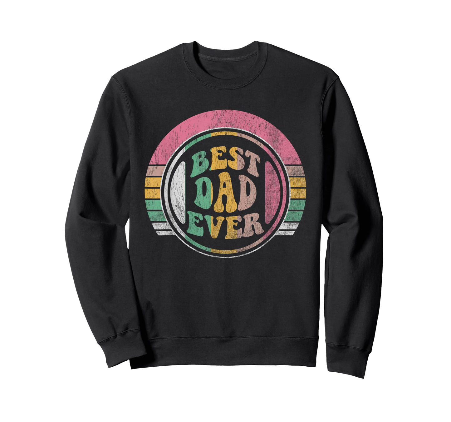 Best Dad Ever Appreciation Graphic T-Shirt