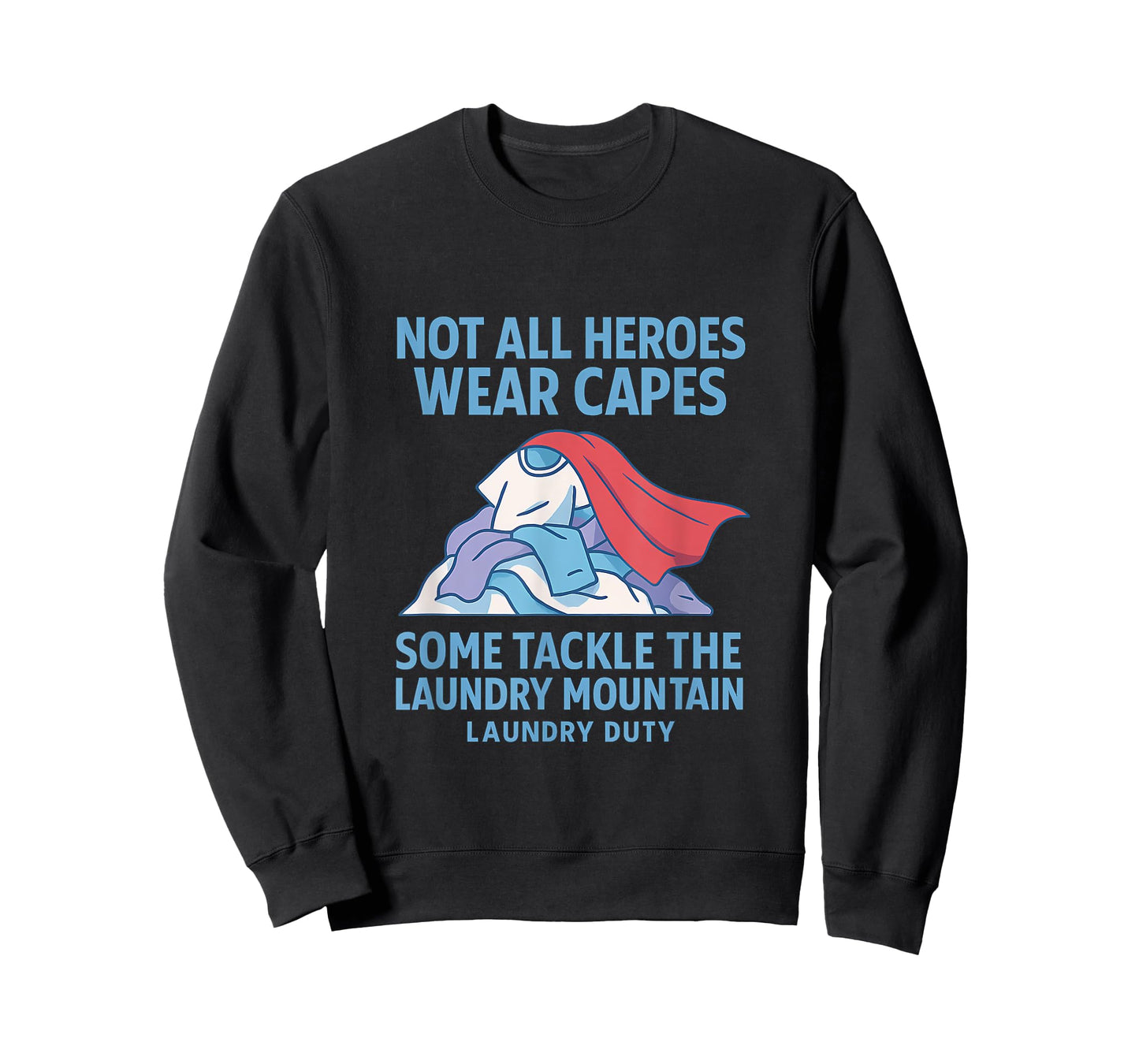 Not All Heroes Laundry Mountain Graphic T-Shirt