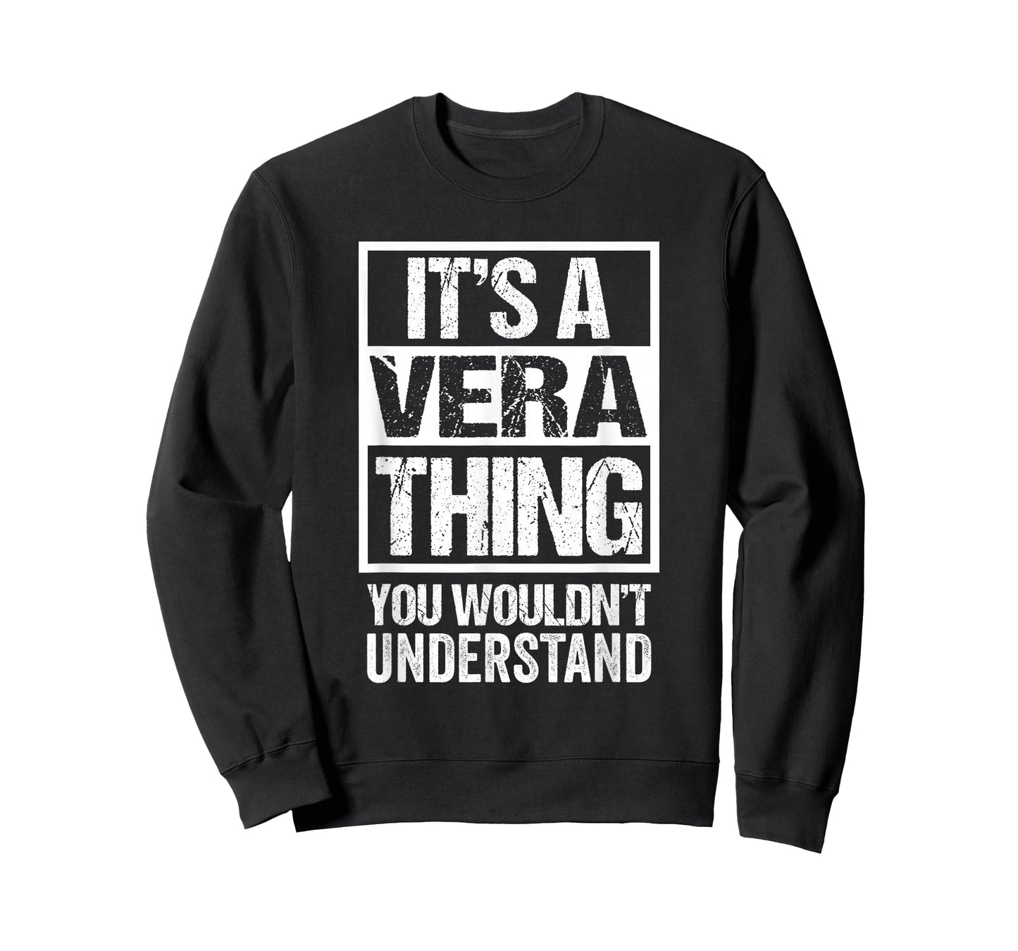 It's A Vera Thing You Wouldn't Understand First Name T-Shirt