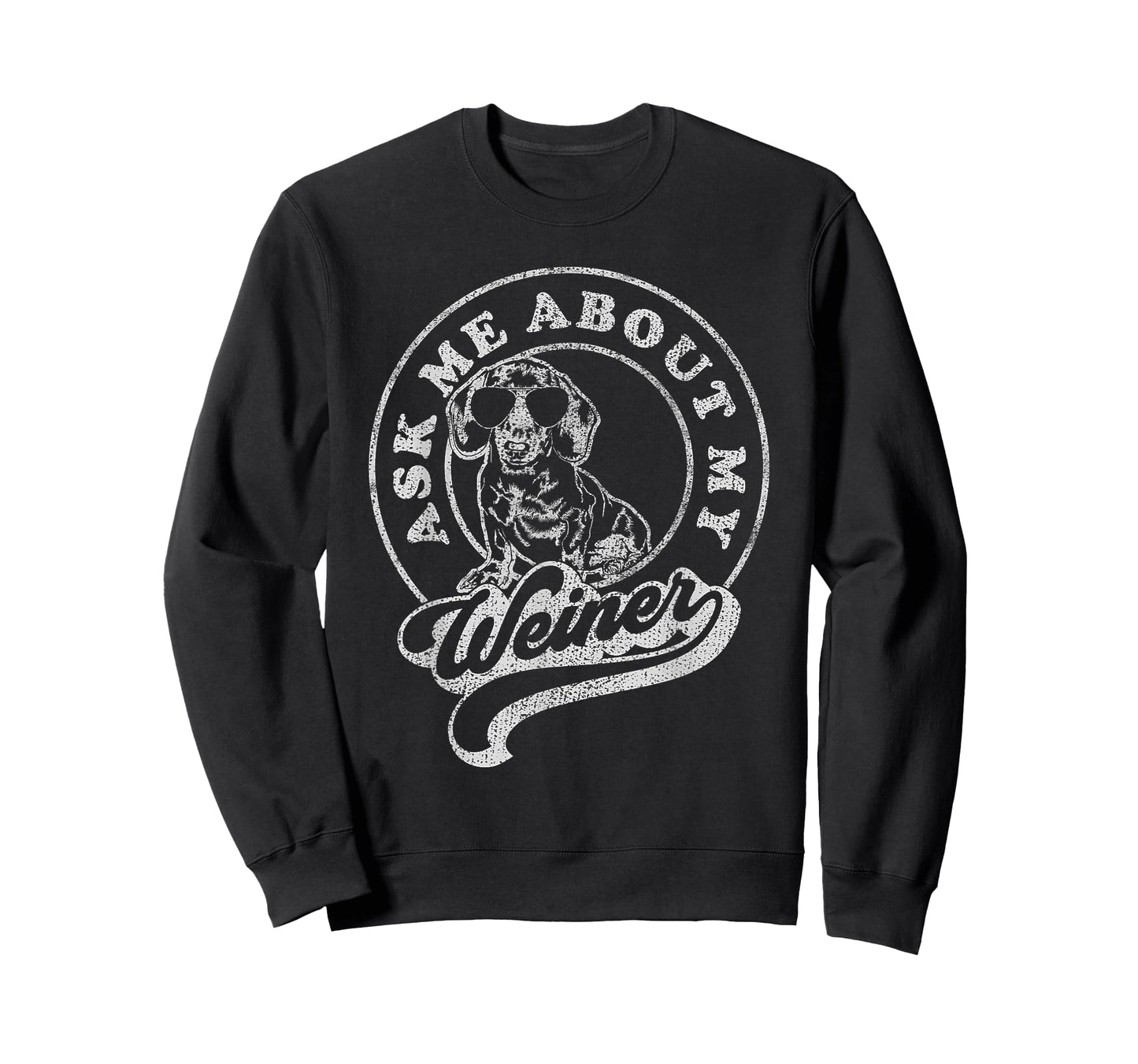 Ask Me About My Weiner Retro Dachshund Vintage Wiener T-Shirt