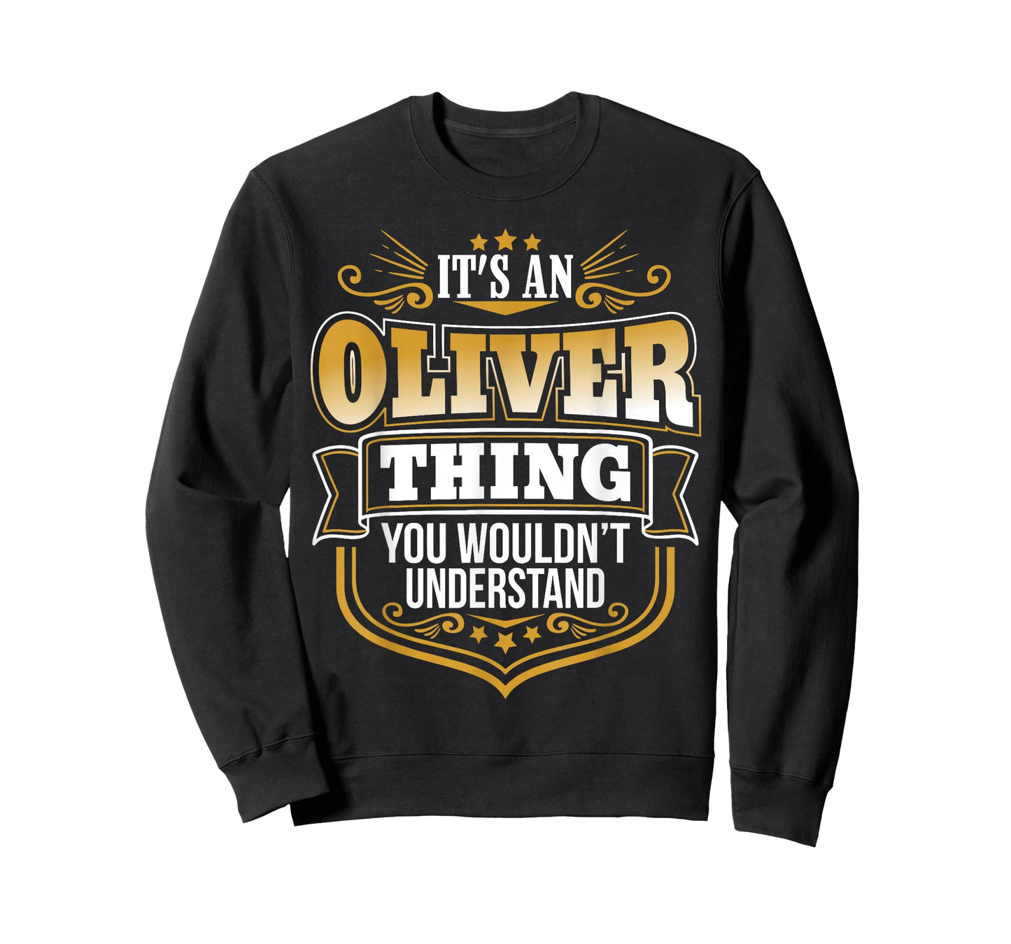 its an Oliver Thing You Wouldnt Understand Oliver Tshirt T-Shirt