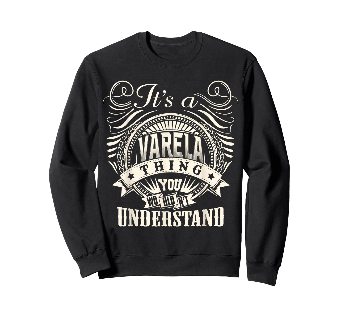 It's A VARELA Thing You Wouldn't Understand VARELA Family T-Shirt