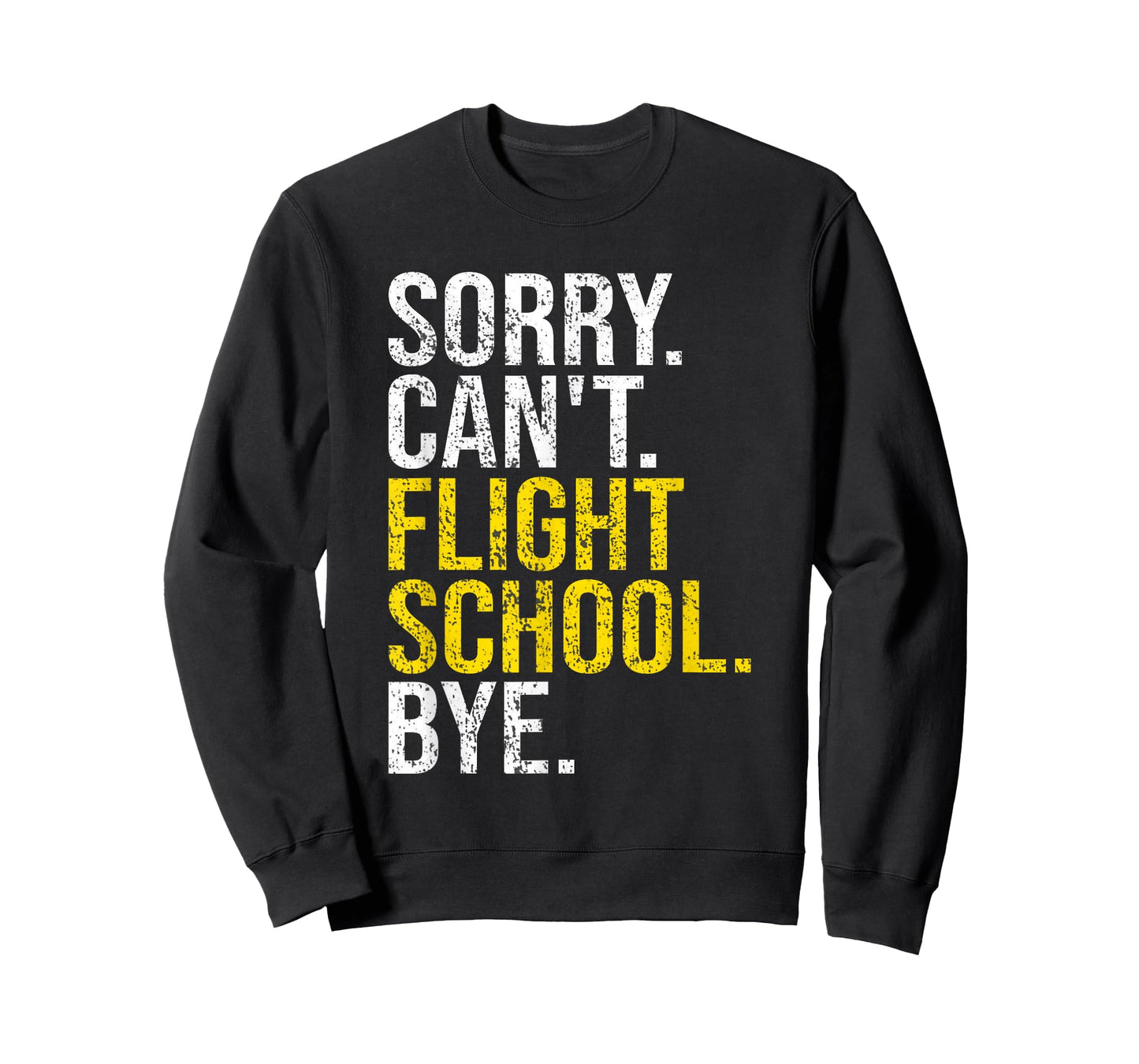 Sorry Can't Funny Flight School Student Future Pilot Gift T-Shirt