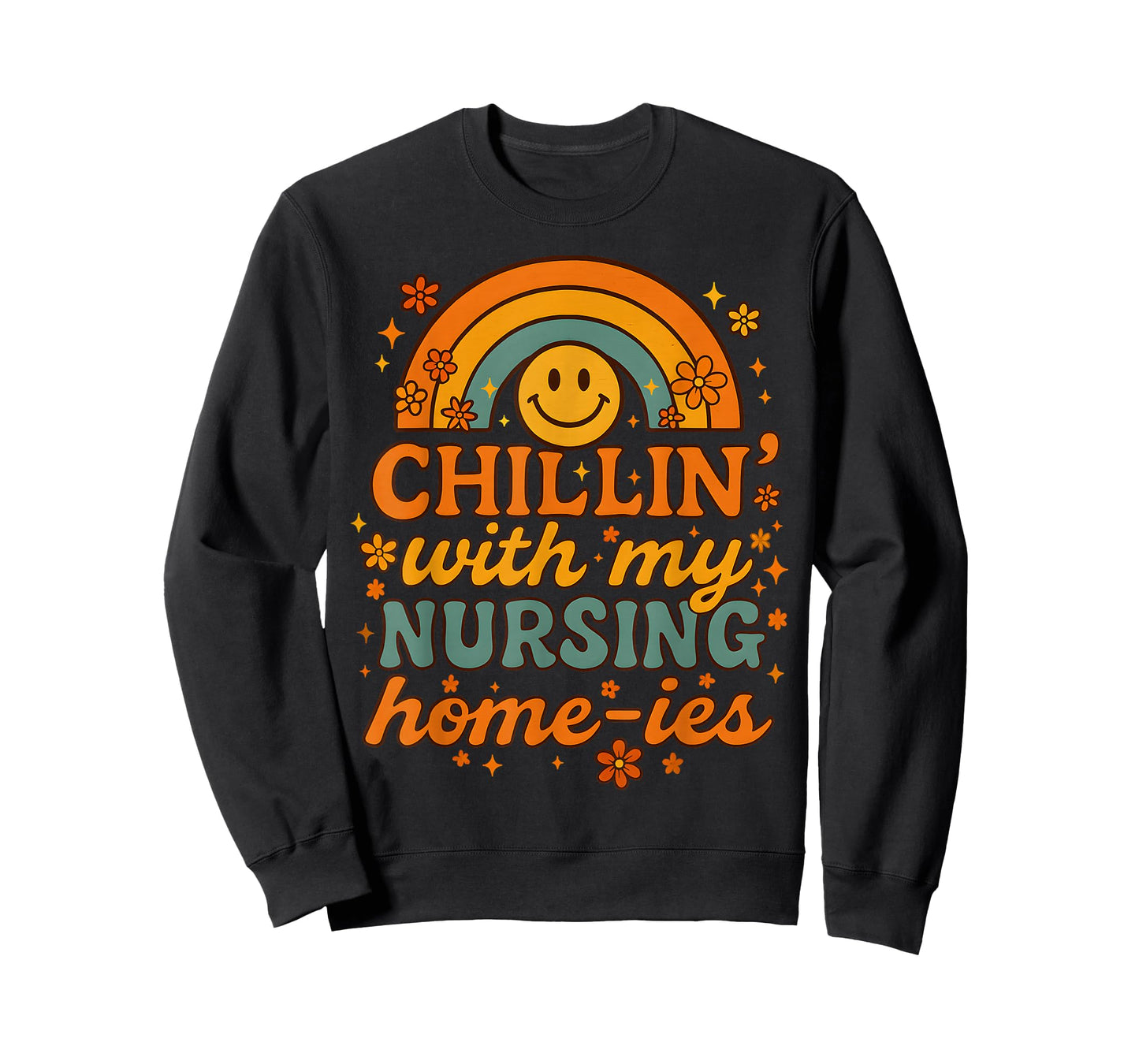 Chillin' With My Nursing Home-ies Funny Nursing Home Staff T-Shirt