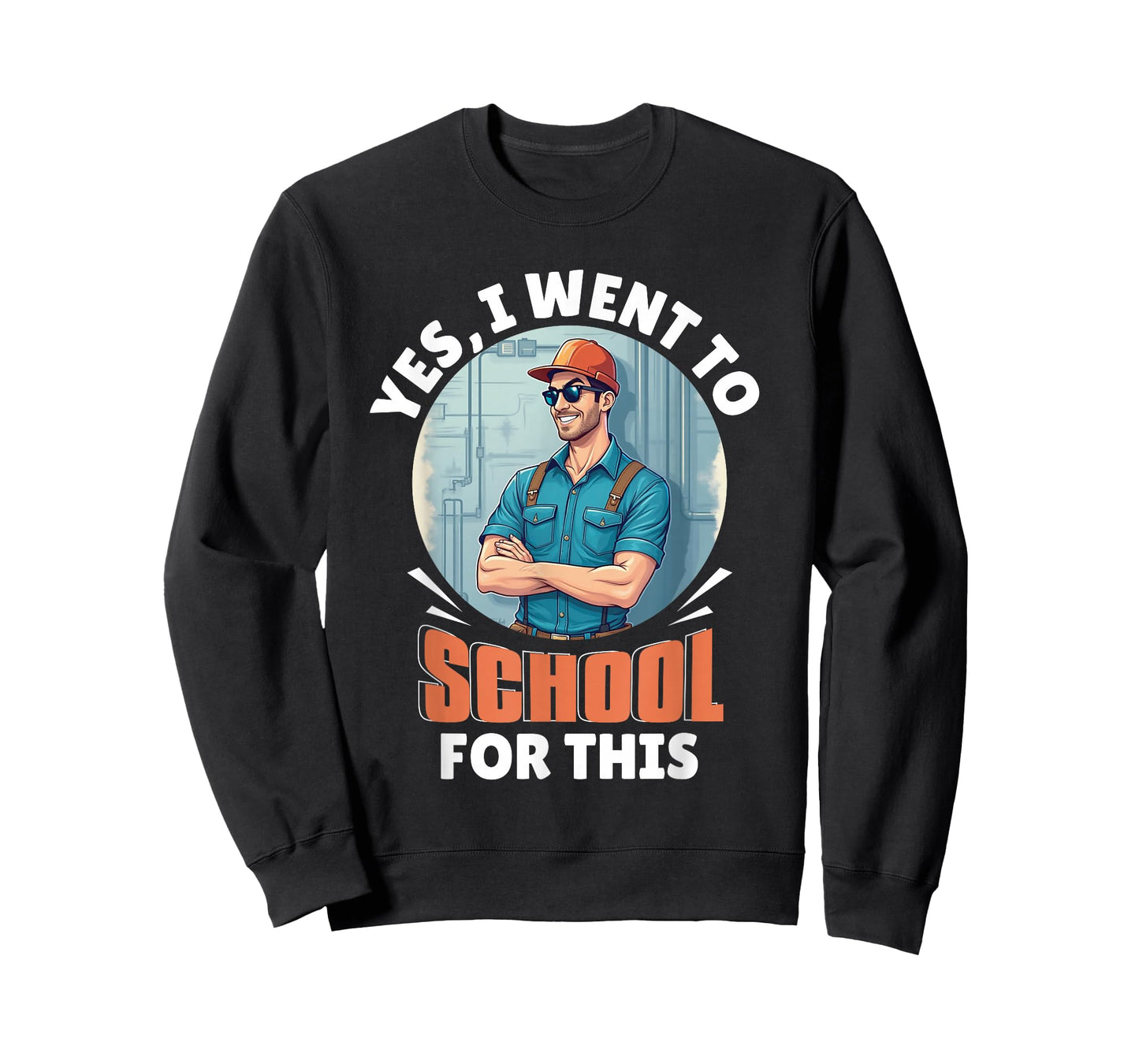 HVAC Went to School | Ideal for Commercial HVAC Contractors T-Shirt