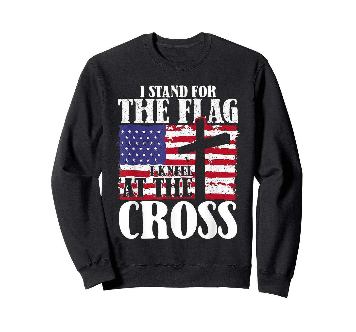 I Stand For The Flag And Kneel For The Cross USA Patriotic T-Shirt