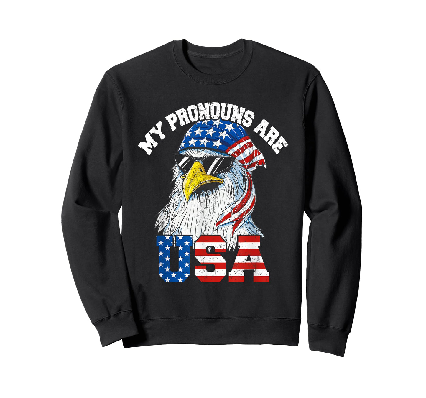 My Pronouns Are USA Patriotic Eagle Funny 4th of July T-Shirt
