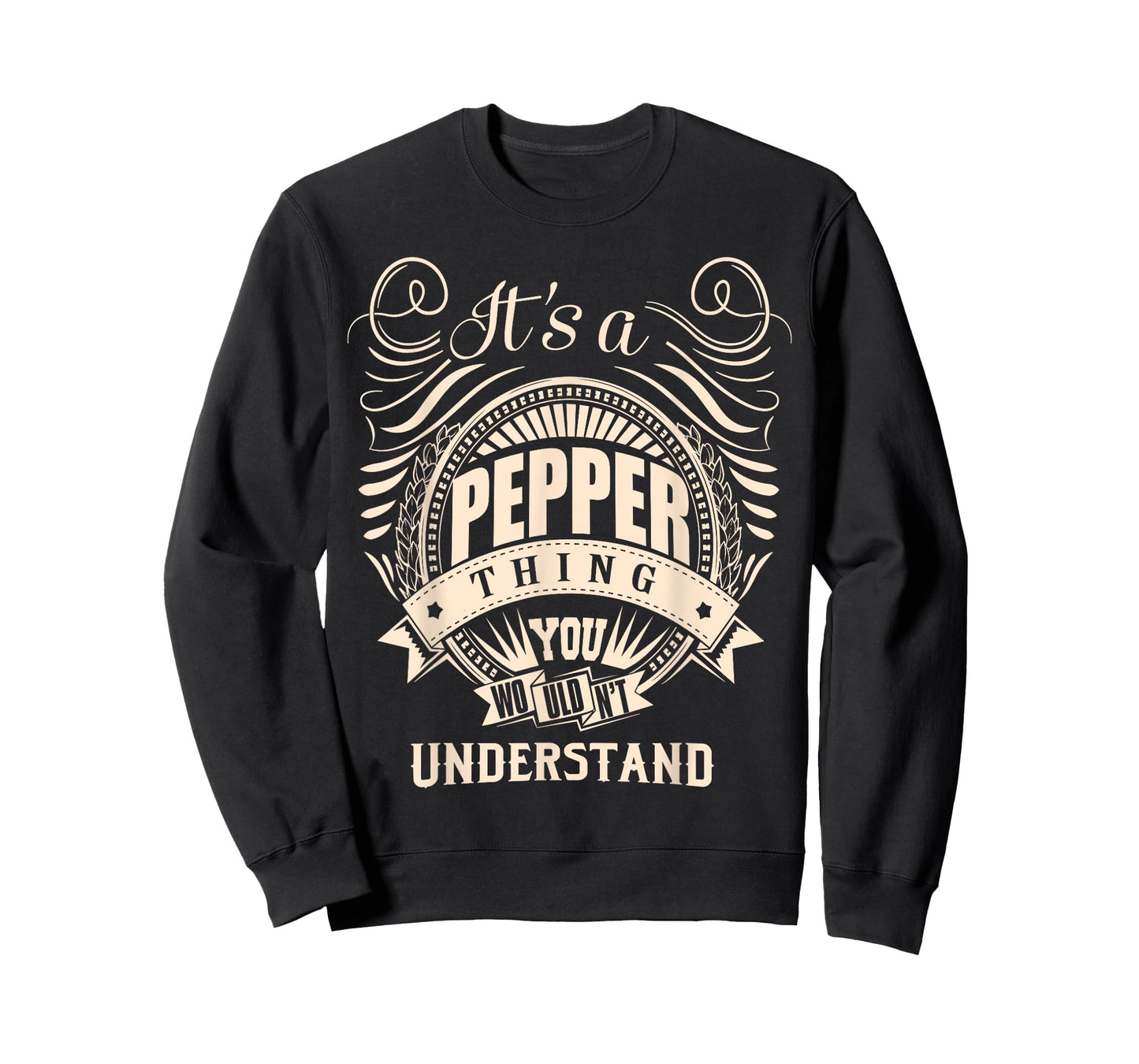 It's a PEPPER thing you wouldn't understand Gifts T-Shirt